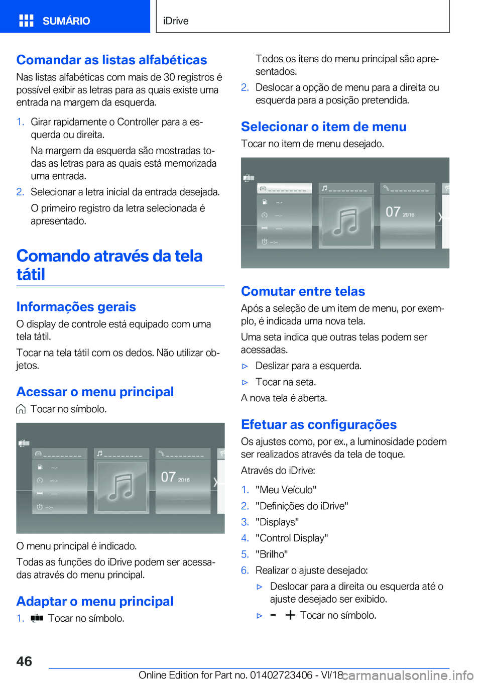 BMW 2 SERIES COUPE 2019  Manual do condutor (in Portuguese) �C�o�m�a�n�d�a�r��a�s��l�i�s�t�a�s��a�l�f�a�b�é�t�i�c�a�s�N�a�s��l�i�s�t�a�s��a�l�f�a�b�é�t�i�c�a�s��c�o�m��m�a�i�s��d�e��3�0��r�e�g�i�s�t�r�o�s��é�p�o�s�s�