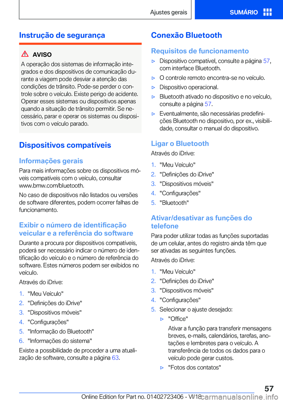 BMW 2 SERIES COUPE 2019  Manual do condutor (in Portuguese) �I�n�s�t�r�u�