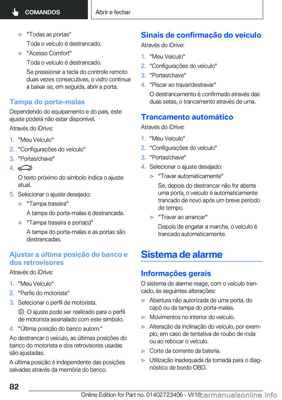 BMW 2 SERIES COUPE 2019  Manual do condutor (in Portuguese) x��T�o�d�a�s��a�s��p�o�r�t�a�s�
�T�o�d�a��o��v�e�