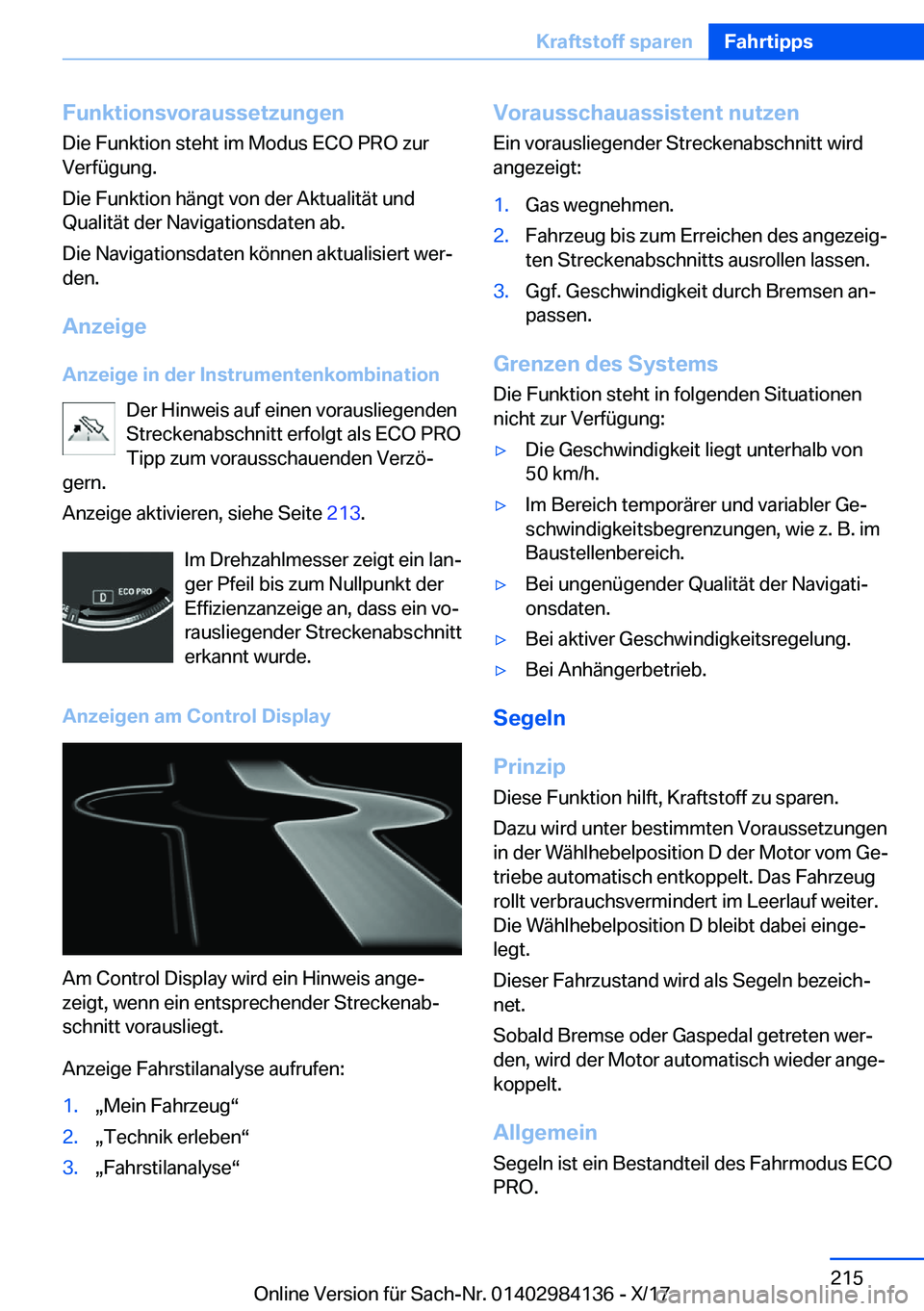BMW 2 SERIES COUPE 2018  Betriebsanleitungen (in German) �F�u�n�k�t�i�o�n�s�v�o�r�a�u�s�s�e�t�z�u�n�g�e�n�D�i�e� �F�u�n�k�t�i�o�n� �s�t�e�h�t� �i�m� �M�o�d�u�s� �E�C�O� �P�R�O� �z�u�r
�V�e�r�f�