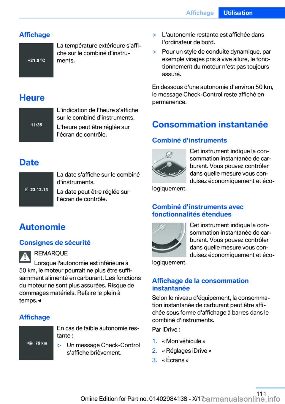 BMW 2 SERIES COUPE 2018  Notices Demploi (in French) �A�f�f�i�c�h�a�g�e�L�a� �t�e�m�p�é�r�a�t�u�r�e� �e�x�t�é�r�i�e�u�r�e� �s�'�a�f�f�ij
�c�h�e� �s�u�r� �l�e� �c�o�m�b�i�n�é� �d�'�i�n�s�t�r�uj
�m�e�n�t�s�.
�H�e�u�r�e �L�'�i�n�d�i�c�a�t�