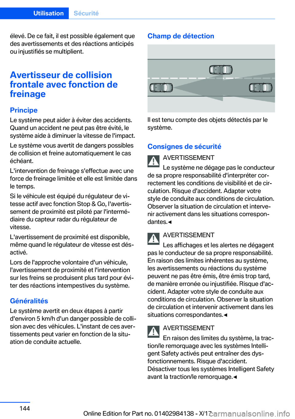 BMW 2 SERIES COUPE 2018  Notices Demploi (in French) �é�l�e�v�é�.� �D�e� �c�e� �f�a�i�t�,� �i�l� �e�s�t� �p�o�s�s�i�b�l�e� �é�g�a�l�e�m�e�n�t� �q�u�e�d�e�s� �a�v�e�r�t�i�s�s�e�m�e�n�t�s� �e�t� �d�e�s� �r�é�a�c�t�i�o�n�s� �a�n�t�i�c�i�p�é�s�o�u� �i�
