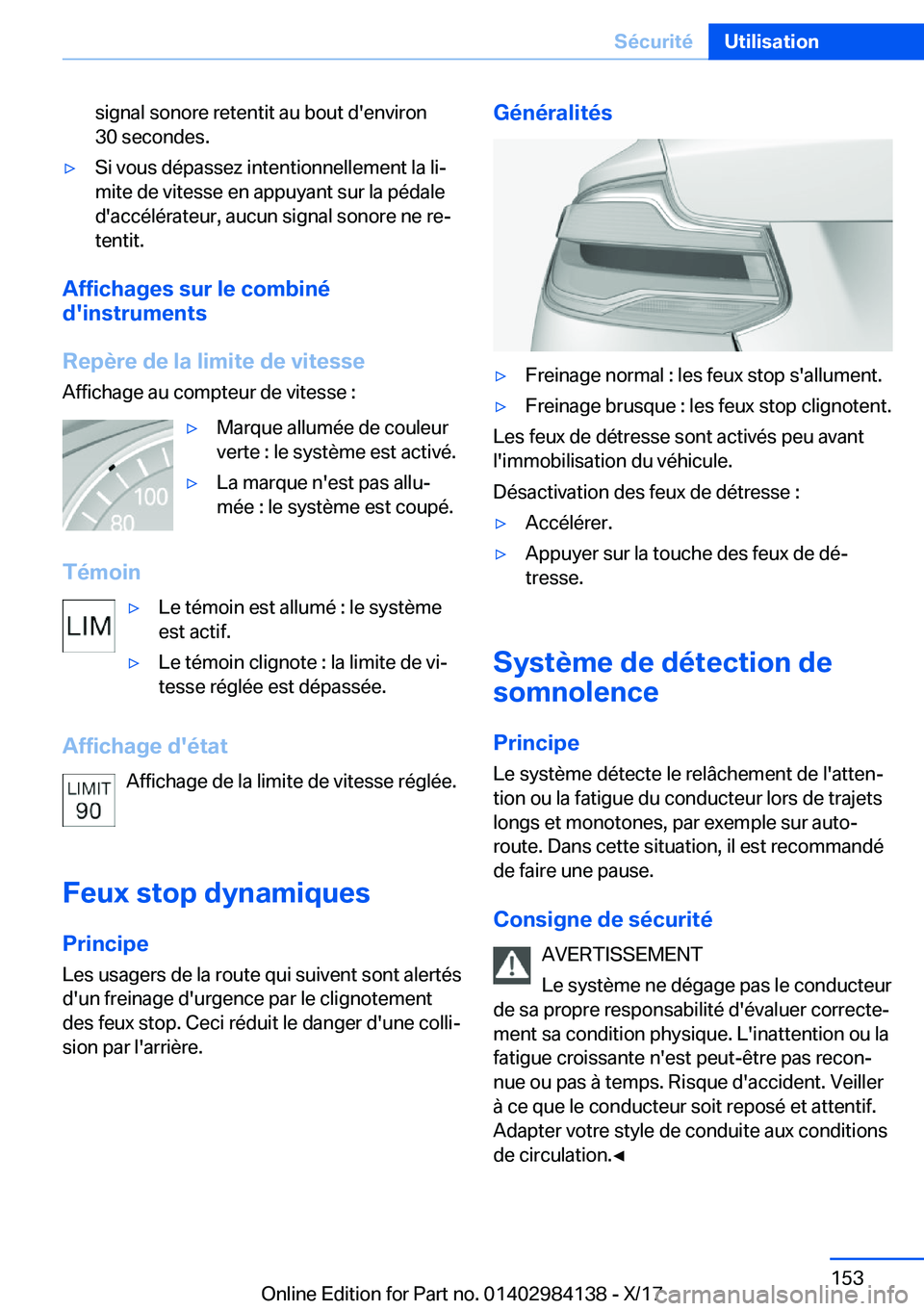 BMW 2 SERIES COUPE 2018  Notices Demploi (in French) �s�i�g�n�a�l� �s�o�n�o�r�e� �r�e�t�e�n�t�i�t� �a�u� �b�o�u�t� �d�'�e�n�v�i�r�o�n
�3�0� �s�e�c�o�n�d�e�s�.'y�S�i� �v�o�u�s� �d�é�p�a�s�s�e�z� �i�n�t�e�n�t�i�o�n�n�e�l�l�e�m�e�n�t� �l�a� �l�ij
