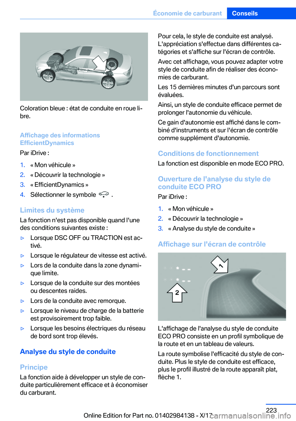 BMW 2 SERIES COUPE 2018  Notices Demploi (in French) �C�o�l�o�r�a�t�i�o�n� �b�l�e�u�e� �:� �é�t�a�t� �d�e� �c�o�n�d�u�i�t�e� �e�n� �r�o�u�e� �l�ij
�b�r�e�.
�A�f�f�i�c�h�a�g�e��d�e�s��i�n�f�o�r�m�a�t�i�o�n�s
�E�f�f�i�c�i�e�n�t�D�y�n�a�m�i�c�s
�P�a�r�