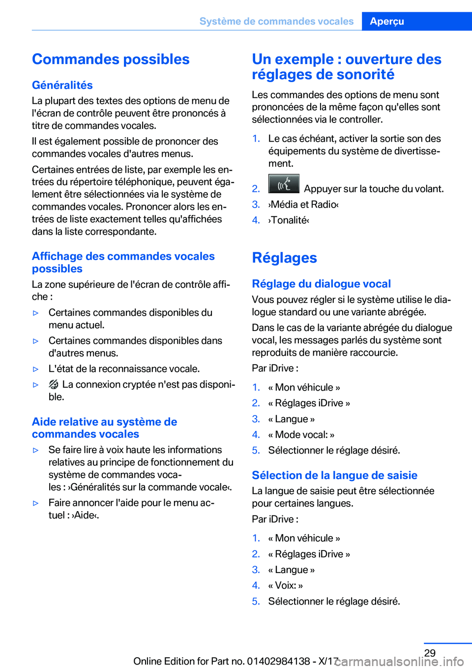 BMW 2 SERIES COUPE 2018  Notices Demploi (in French) �C�o�m�m�a�n�d�e�s��p�o�s�s�i�b�l�e�s�G�é�n�é�r�a�l�i�t�é�s
�L�a� �p�l�u�p�a�r�t� �d�e�s� �t�e�x�t�e�s� �d�e�s� �o�p�t�i�o�n�s� �d�e� �m�e�n�u� �d�e �l�'�é�c�r�a�n� �d�e� �c�o�n�t�r�