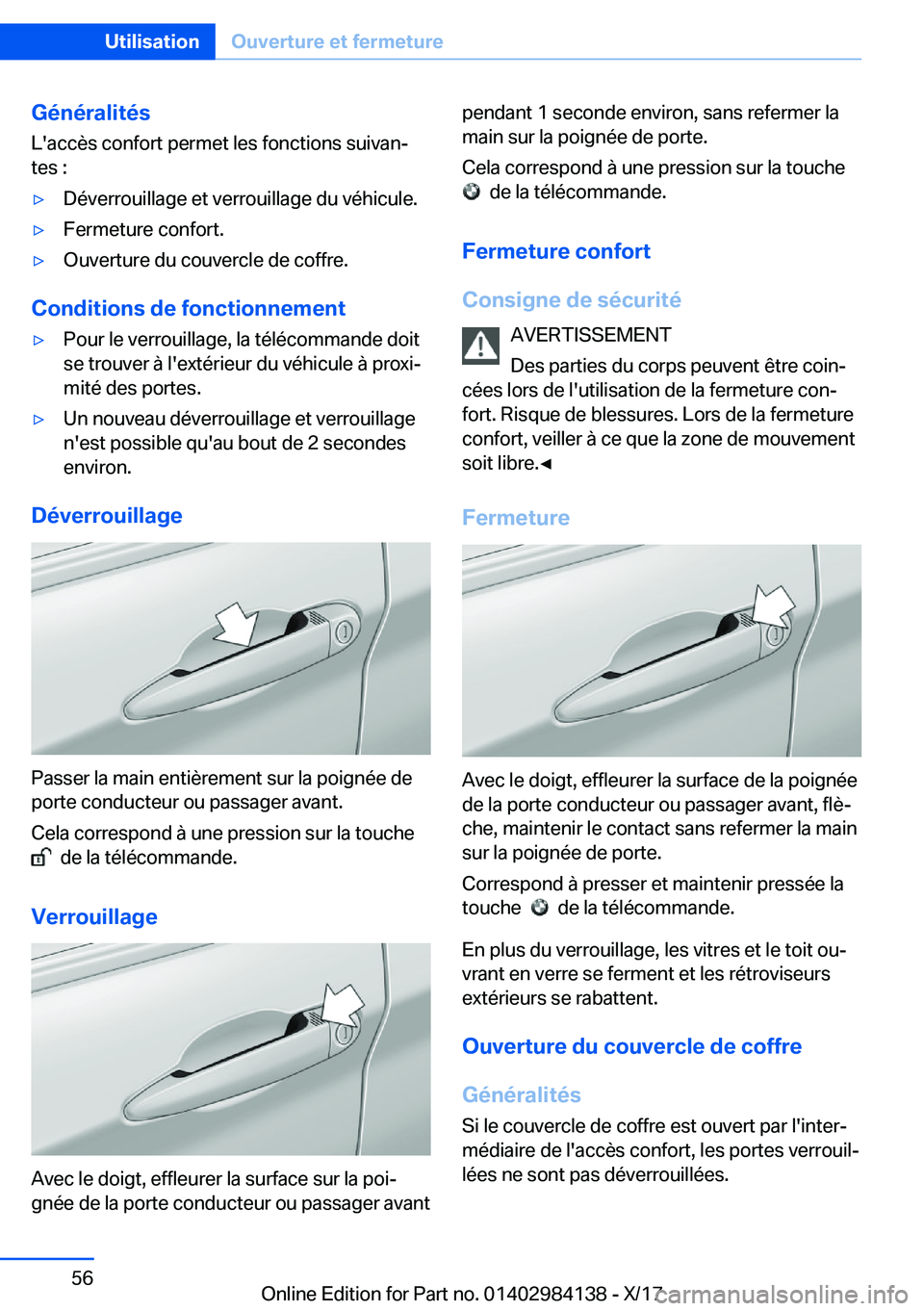 BMW 2 SERIES COUPE 2018  Notices Demploi (in French) �G�é�n�é�r�a�l�i�t�é�s
�L�'�a�c�c�è�s� �c�o�n�f�o�r�t� �p�e�r�m�e�t� �l�e�s� �f�o�n�c�t�i�o�n�s� �s�u�i�v�a�nj
�t�e�s� �:'y�D�é�v�e�r�r�o�u�i�l�l�a�g�e� �e�t� �v�e�r�r�o�u�i�l�l�a�g�e� �