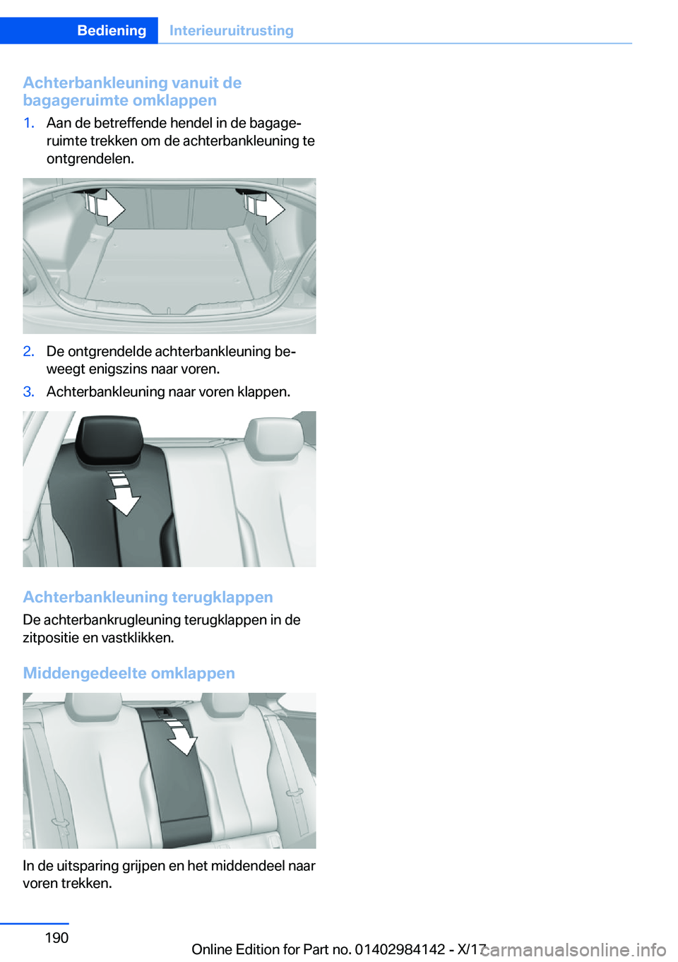 BMW 2 SERIES COUPE 2018  Instructieboekjes (in Dutch) �A�c�h�t�e�r�b�a�n�k�l�e�u�n�i�n�g��v�a�n�u�i�t��d�e
�b�a�g�a�g�e�r�u�i�m�t�e��o�m�k�l�a�p�p�e�n�1�.�A�a�n� �d�e� �b�e�t�r�e�f�f�e�n�d�e� �h�e�n�d�e�l� �i�n� �d�e� �b�a�g�a�g�ej �r�u�i�m�t�e� �t�r