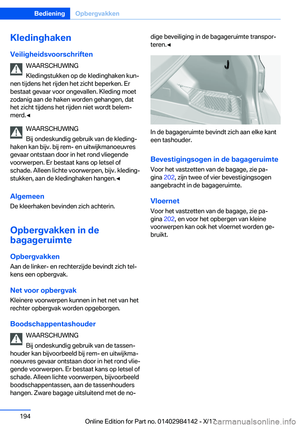 BMW 2 SERIES COUPE 2018  Instructieboekjes (in Dutch) �K�l�e�d�i�n�g�h�a�k�e�n�V�e�i�l�i�g�h�e�i�d�s�v�o�o�r�s�c�h�r�i�f�t�e�n �W�A�A�R�S�C�H�U�W�I�N�G
�K�l�e�d�i�n�g�s�t�u�k�k�e�n� �o�p� �d�e� �k�l�e�d�i�n�g�h�a�k�e�n� �k�u�nj
�n�e�n� �t�i�j�d�e�n�s� �