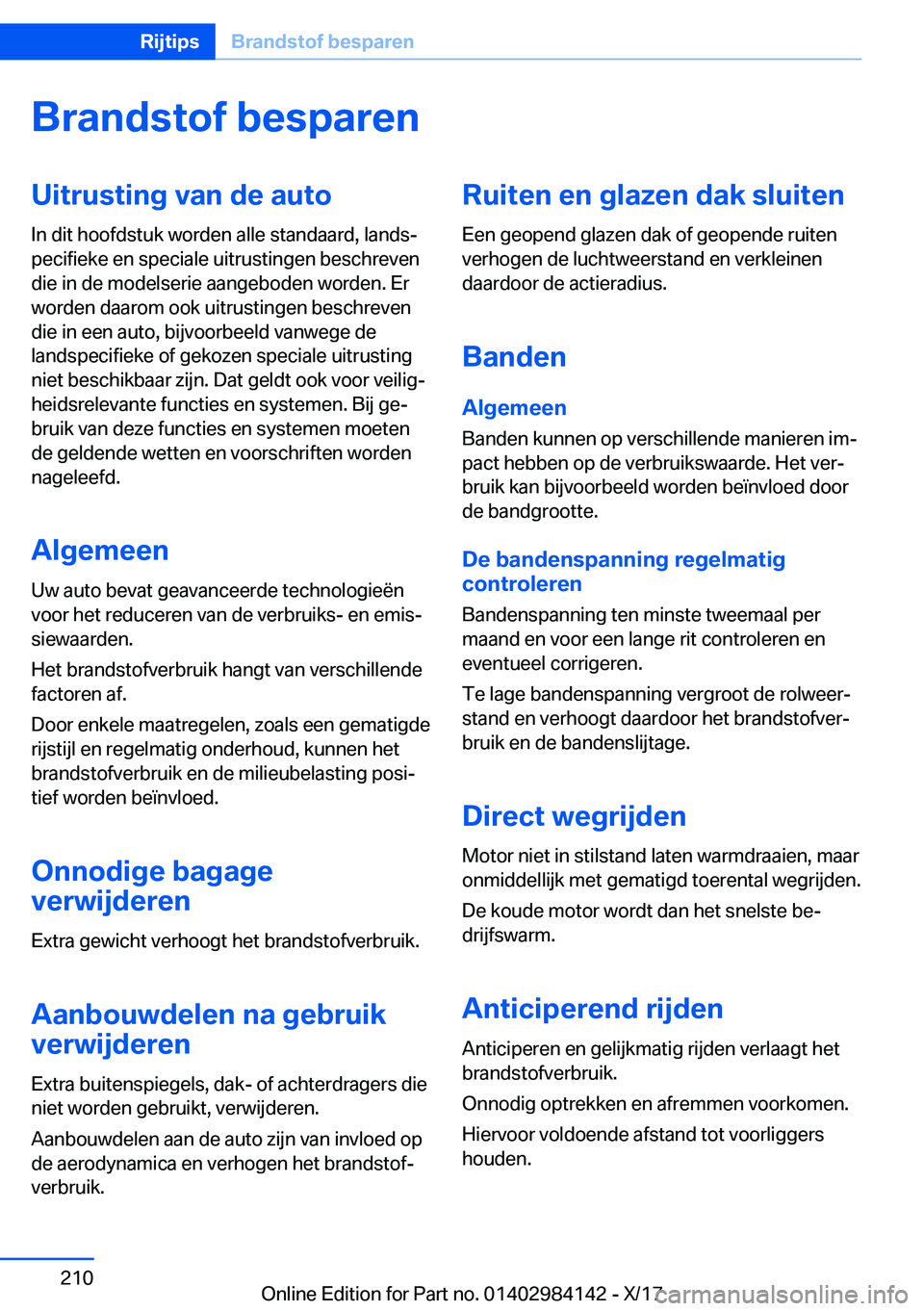 BMW 2 SERIES COUPE 2018  Instructieboekjes (in Dutch) �B�r�a�n�d�s�t�o�f��b�e�s�p�a�r�e�n�U�i�t�r�u�s�t�i�n�g��v�a�n��d�e��a�u�t�o
�I�n� �d�i�t� �h�o�o�f�d�s�t�u�k� �w�o�r�d�e�n� �a�l�l�e� �s�t�a�n�d�a�a�r�d�,� �l�a�n�d�sj
�p�e�c�i�f�i�e�k�e� �e�n� 