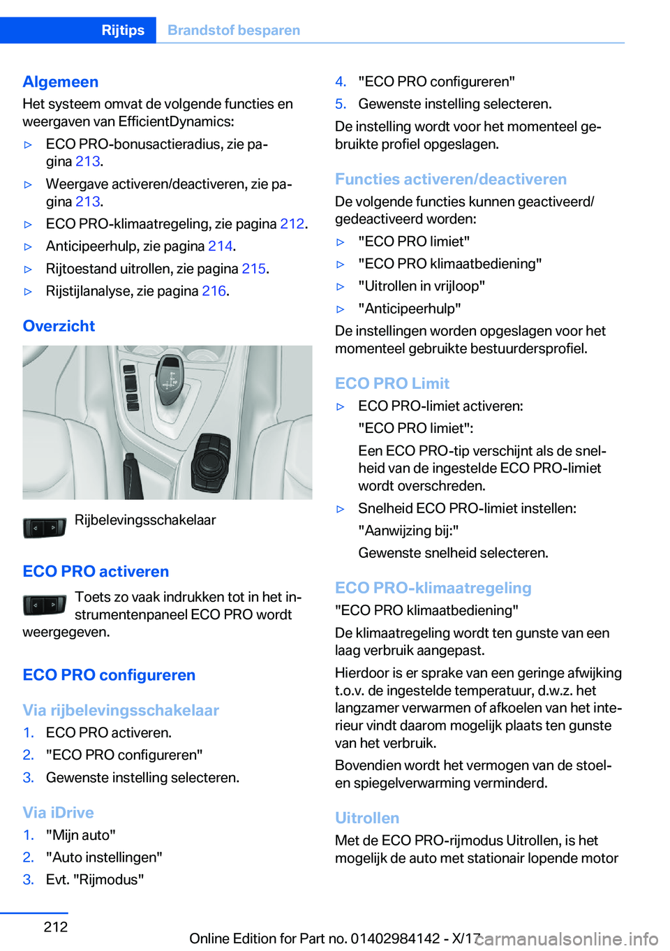 BMW 2 SERIES COUPE 2018  Instructieboekjes (in Dutch) �A�l�g�e�m�e�e�n
�H�e�t� �s�y�s�t�e�e�m� �o�m�v�a�t� �d�e� �v�o�l�g�e�n�d�e� �f�u�n�c�t�i�e�s� �e�n
�w�e�e�r�g�a�v�e�n� �v�a�n� �E�f�f�i�c�i�e�n�t�D�y�n�a�m�i�c�s�:'y�E�C�O� �P�R�O�-�b�o�n�u�s�a�c