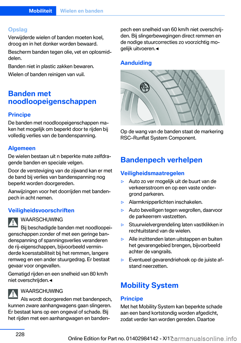 BMW 2 SERIES COUPE 2018  Instructieboekjes (in Dutch) �O�p�s�l�a�g�V�e�r�w�i�j�d�e�r�d�e� �w�i�e�l�e�n� �o�f� �b�a�n�d�e�n� �m�o�e�t�e�n� �k�o�e�l�,
�d�r�o�o�g� �e�n� �i�n� �h�e�t� �d�o�n�k�e�r� �w�o�r�d�e�n� �b�e�w�a�a�r�d�.
�B�e�s�c�h�e�r�m� �b�a�n�d�e