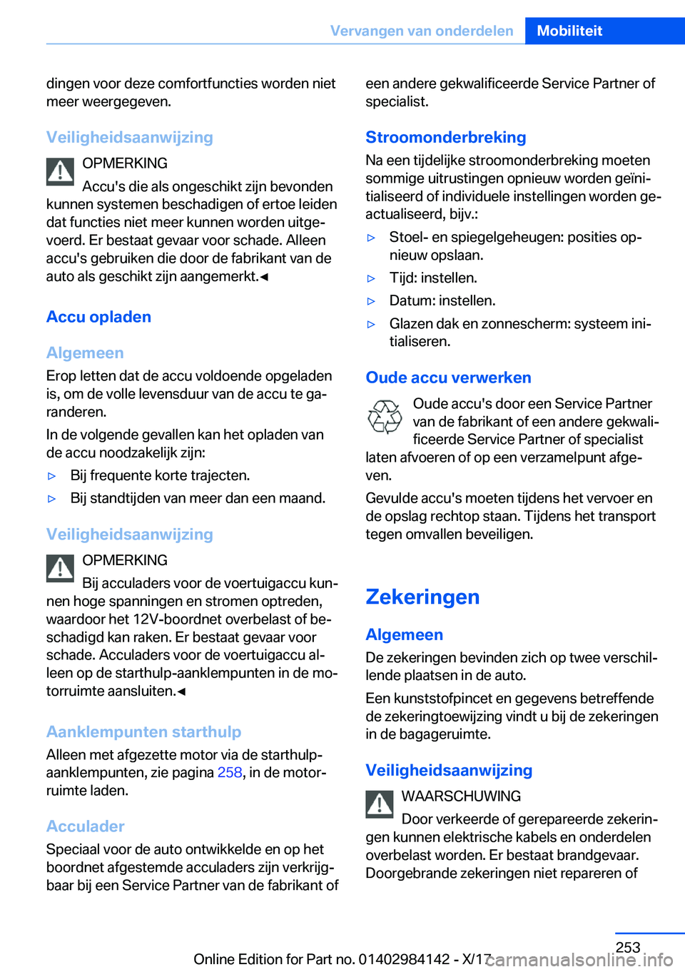 BMW 2 SERIES COUPE 2018  Instructieboekjes (in Dutch) �d�i�n�g�e�n� �v�o�o�r� �d�e�z�e� �c�o�m�f�o�r�t�f�u�n�c�t�i�e�s� �w�o�r�d�e�n� �n�i�e�t�m�e�e�r� �w�e�e�r�g�e�g�e�v�e�n�.
�V�e�i�l�i�g�h�e�i�d�s�a�a�n�w�i�j�z�i�n�g �O�P�M�E�R�K�I�N�G
�A�c�c�u�'�