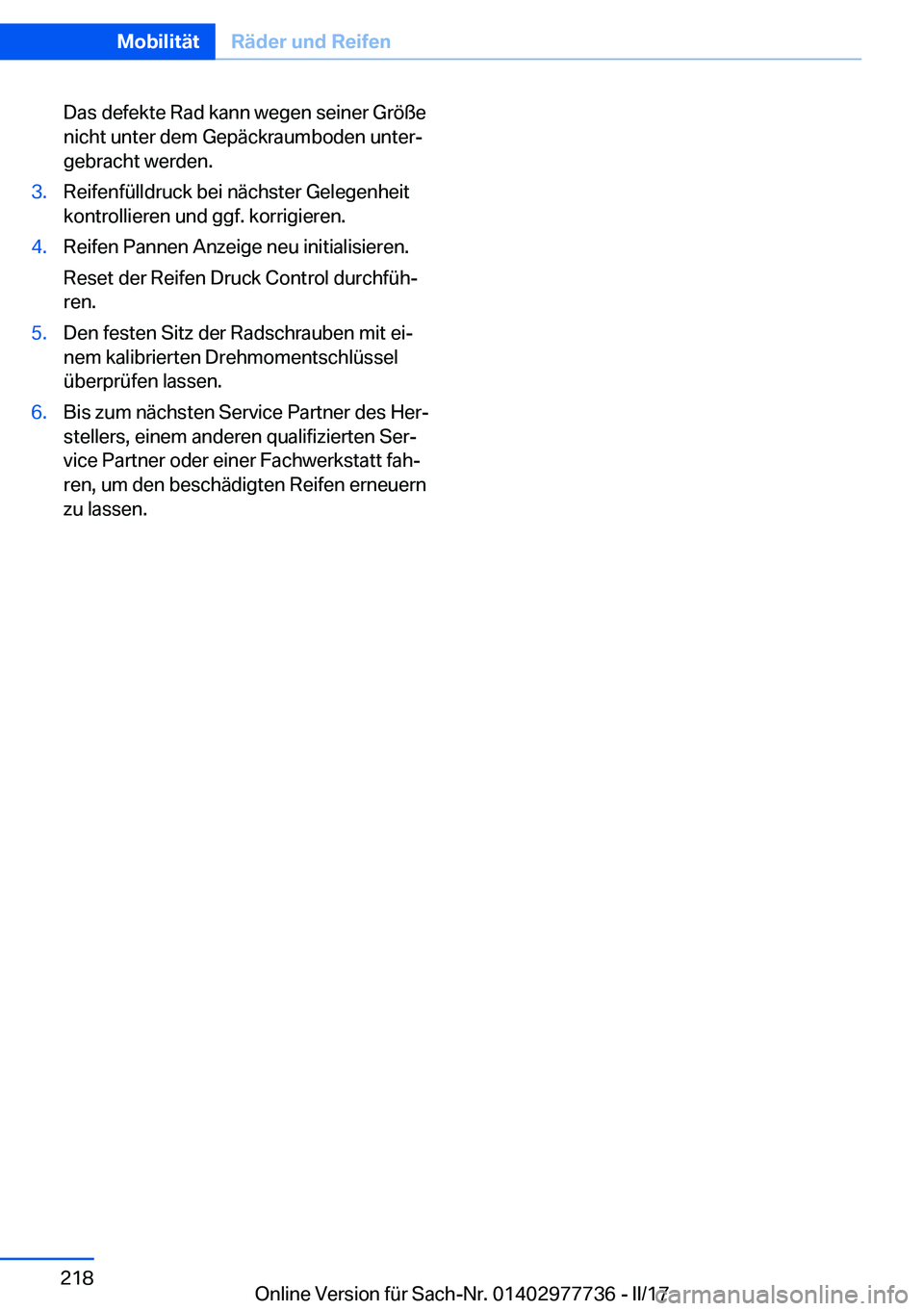 BMW 2 SERIES COUPE 2017  Betriebsanleitungen (in German) �D�a�s� �d�e�f�e�k�t�e� �R�a�d� �k�a�n�n� �w�e�g�e�n� �s�e�i�n�e�r� �G�r�