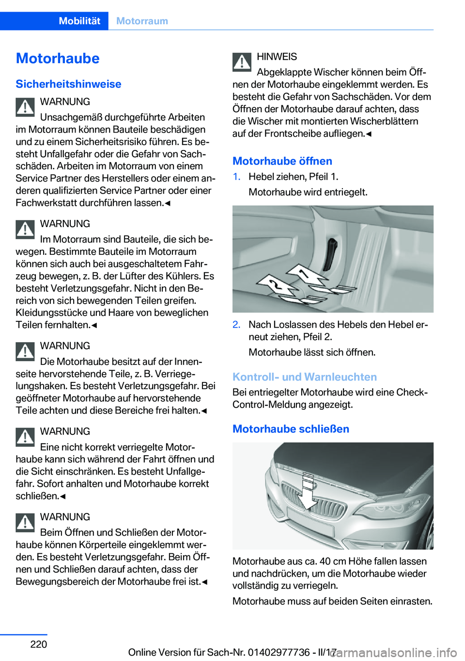 BMW 2 SERIES COUPE 2017  Betriebsanleitungen (in German) �M�o�t�o�r�h�a�u�b�e�S�i�c�h�e�r�h�e�i�t�s�h�i�n�w�e�i�s�e �W�A�R�N�U�N�G
�U�n�s�a�c�h�g�e�m�