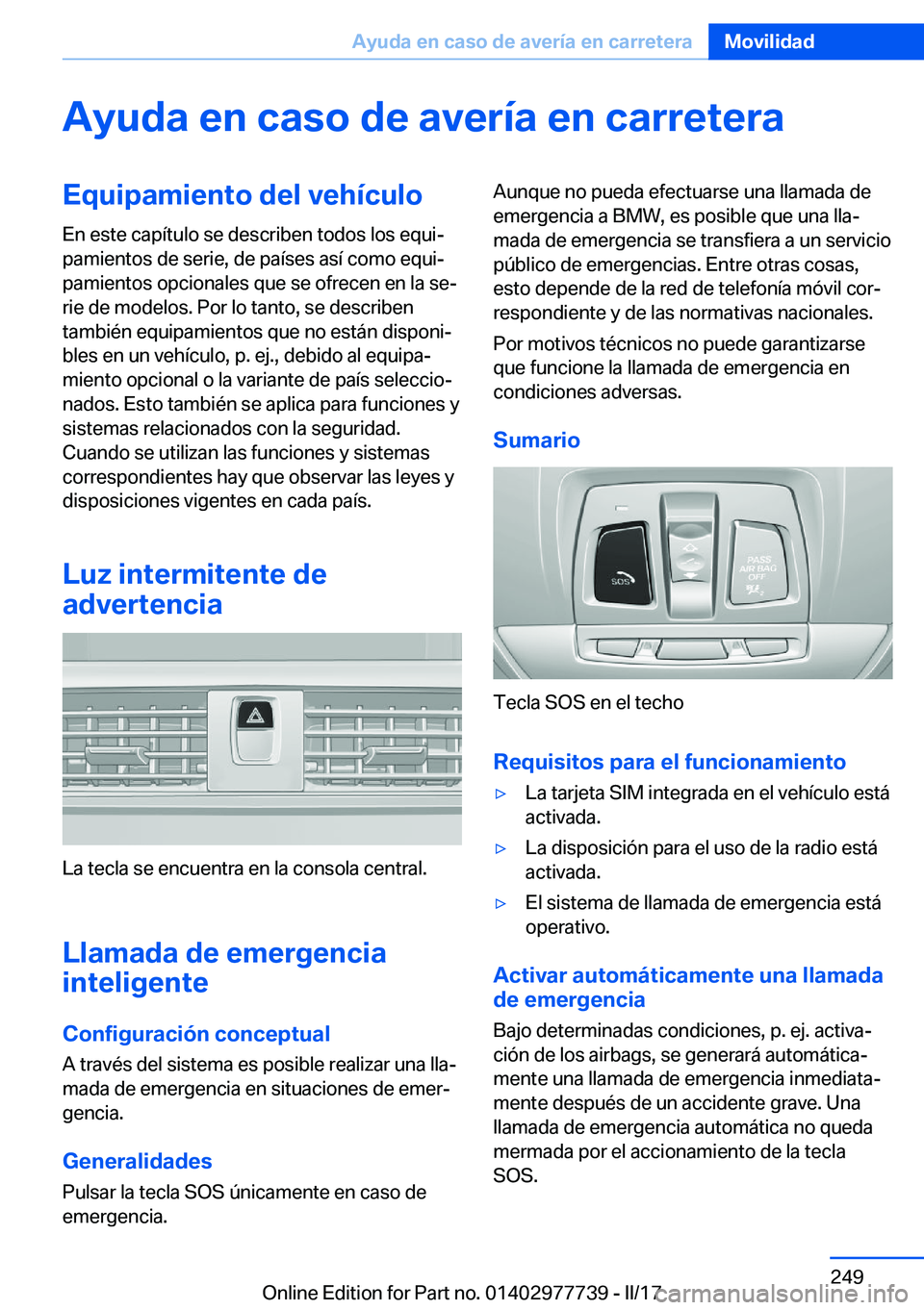 BMW 2 SERIES COUPE 2017  Manuales de Empleo (in Spanish) �A�y�u�d�a��e�n��c�a�s�o��d�e��a�v�e�r�