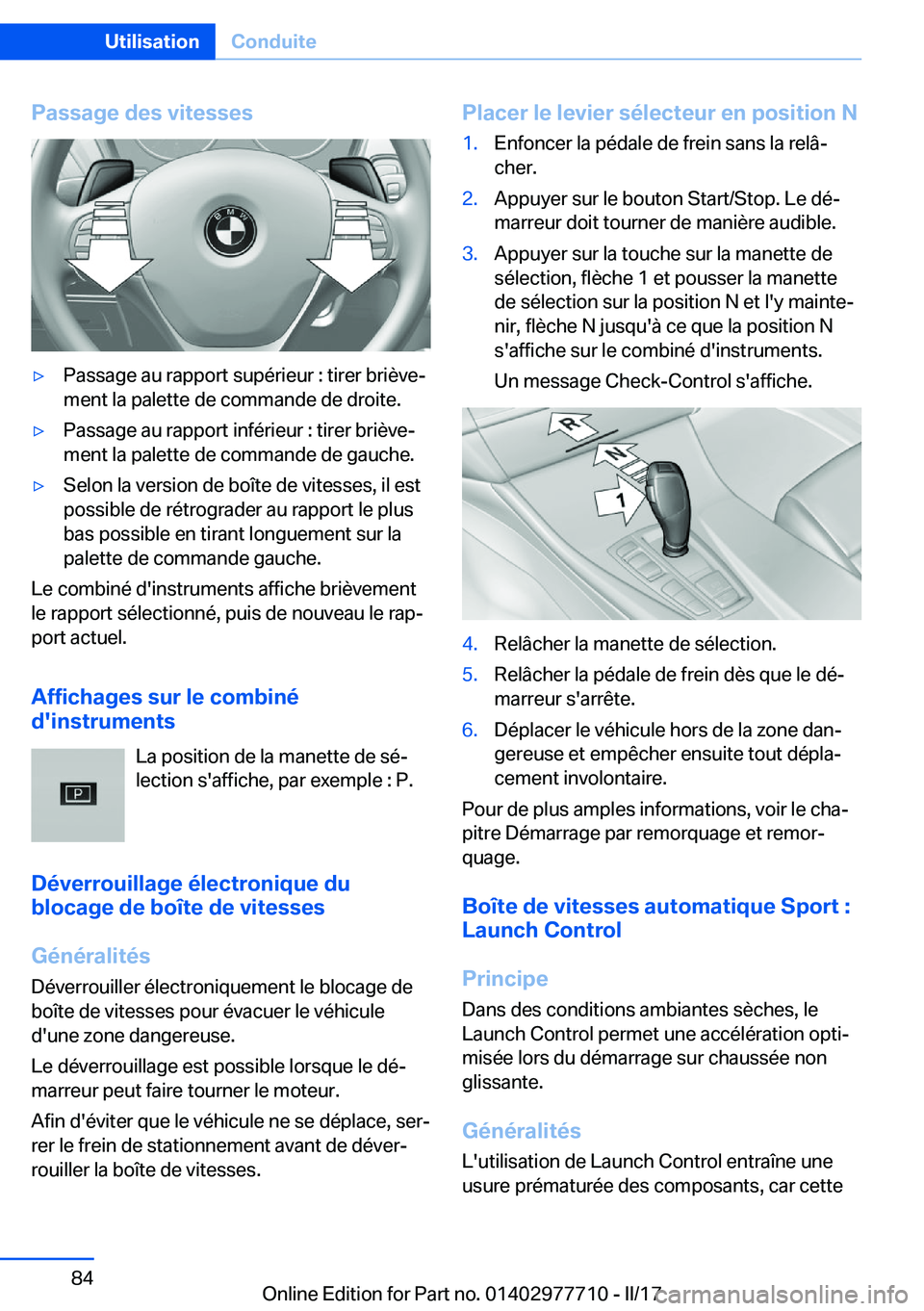 BMW 2 SERIES COUPE 2017  Notices Demploi (in French) �P�a�s�s�a�g�e��d�e�s��v�i�t�e�s�s�e�s'y�P�a�s�s�a�g�e� �a�u� �r�a�p�p�o�r�t� �s�u�p�é�r�i�e�u�r� �:� �t�i�r�e�r� �b�r�i�è�v�ej
�m�e�n�t� �l�a� �p�a�l�e�t�t�e� �d�e� �c�o�m�m�a�n�d�e� �d�e� �