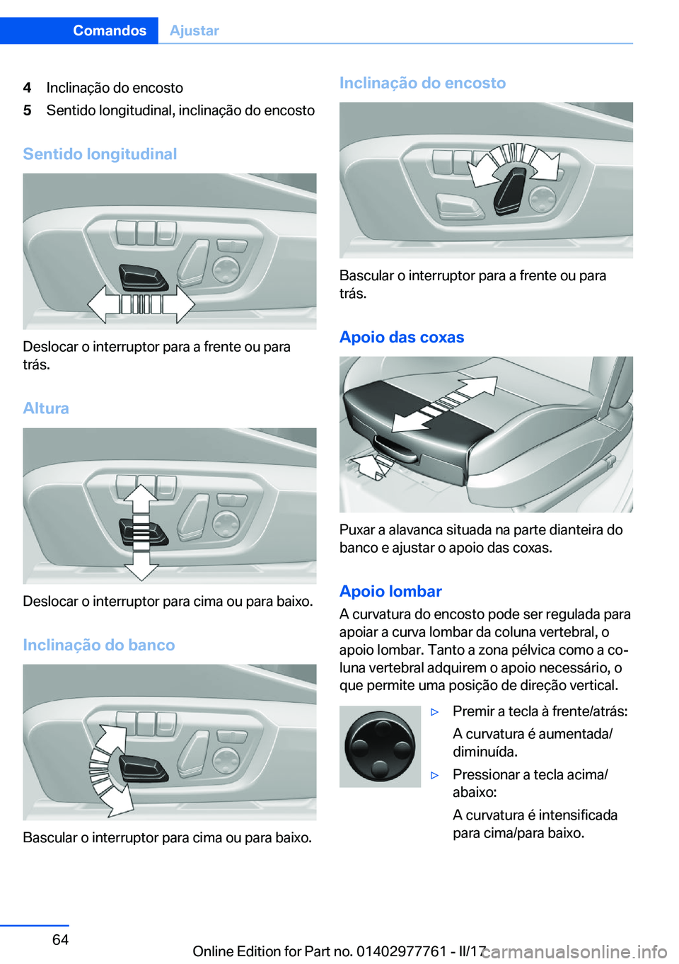 BMW 2 SERIES COUPE 2017  Manual do condutor (in Portuguese) �4�I�n�c�l�i�n�a�
