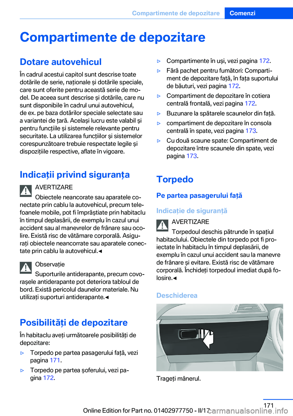 BMW 2 SERIES COUPE 2017  Ghiduri De Utilizare (in Romanian) �C�o�m�p�a�r�t�i�m�e�n�t�e��d�e��d�e�p�o�z�i�t�a�r�e�D�o�t�a�r�e��a�u�t�o�v�e�h�i�c�u�l
�