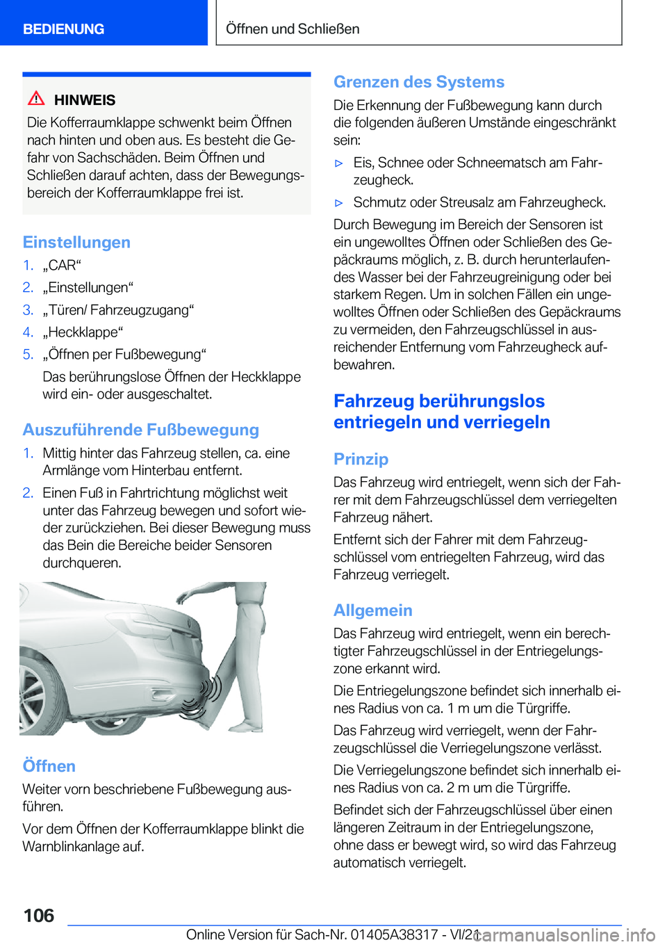 BMW 2 SERIES GRAN COUPE 2022  Betriebsanleitungen (in German) �H�I�N�W�E�I�S
�D�i�e��K�o�f�f�e�r�r�a�u�m�k�l�a�p�p�e��s�c�h�w�e�n�k�t��b�e�i�m��