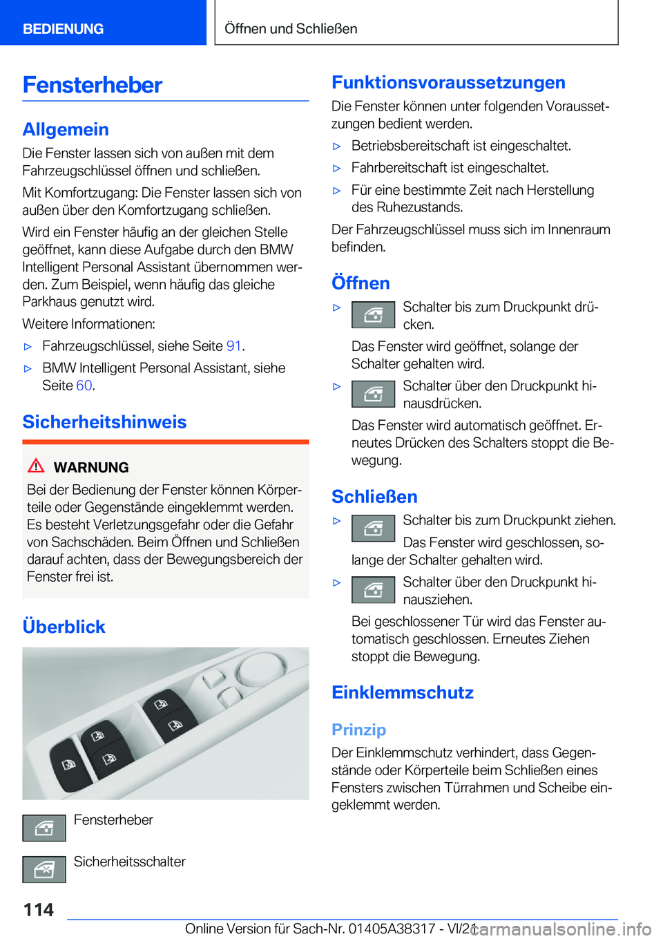 BMW 2 SERIES GRAN COUPE 2022  Betriebsanleitungen (in German) �F�e�n�s�t�e�r�h�e�b�e�r
�A�l�l�g�e�m�e�i�n�D�i�e��F�e�n�s�t�e�r��l�a�s�s�e�n��s�i�c�h��v�o�n��a�u�