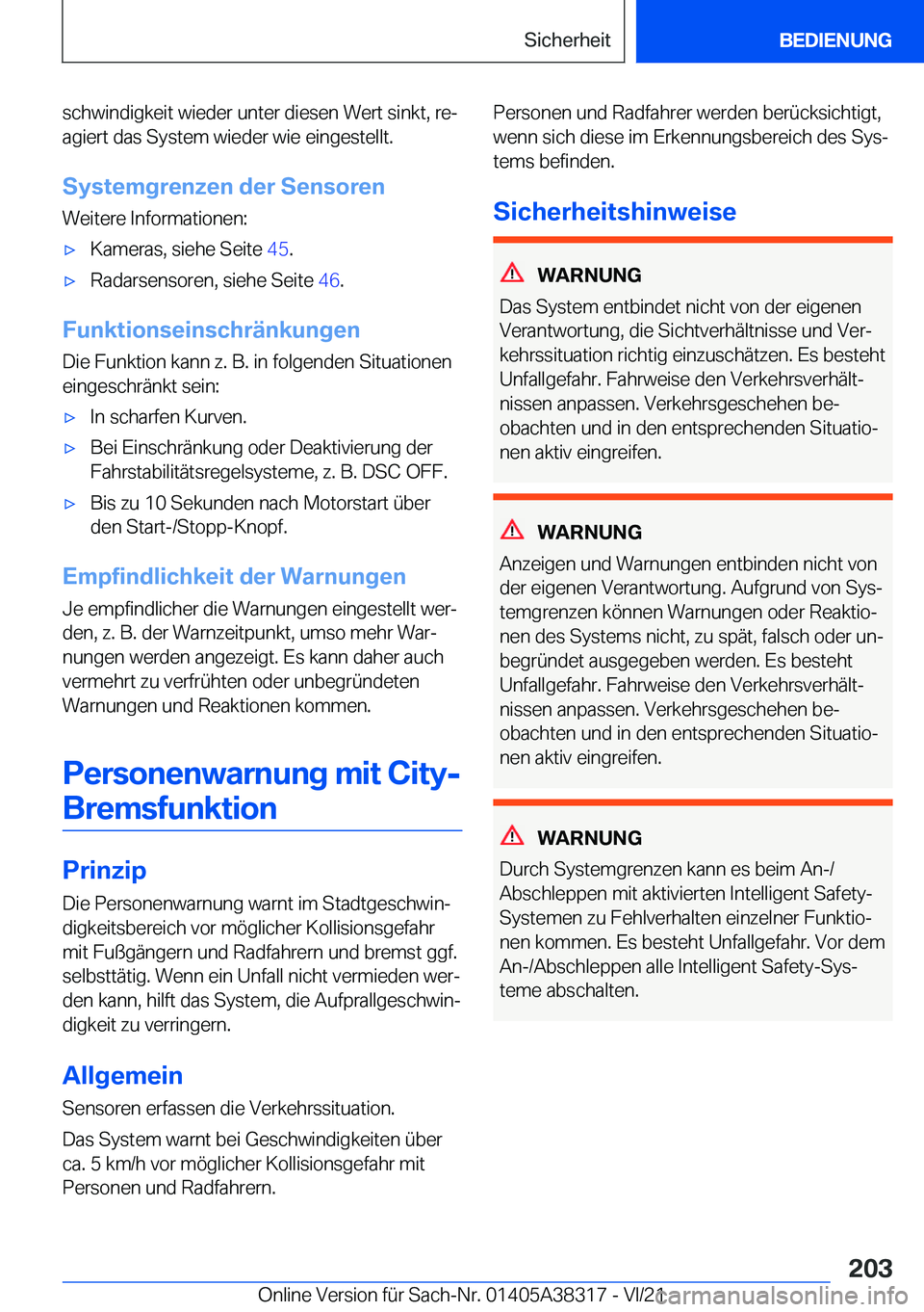 BMW 2 SERIES GRAN COUPE 2022  Betriebsanleitungen (in German) �s�c�h�w�i�n�d�i�g�k�e�i�t��w�i�e�d�e�r��u�n�t�e�r��d�i�e�s�e�n��W�e�r�t��s�i�n�k�t�,��r�ej�a�g�i�e�r�t��d�a�s��S�y�s�t�e�m��w�i�e�d�e�r��w�i�e��e�i�n�g�e�s�t�e�l�l�t�.
�S�y�s�t�e�m�g�r�e�