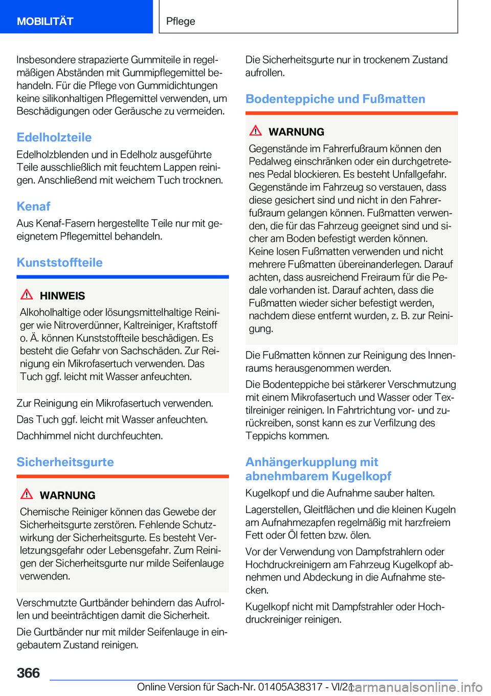 BMW 2 SERIES GRAN COUPE 2022  Betriebsanleitungen (in German) �I�n�s�b�e�s�o�n�d�e�r�e��s�t�r�a�p�a�z�i�e�r�t�e��G�u�m�m�i�t�e�i�l�e��i�n��r�e�g�e�lj
�m�