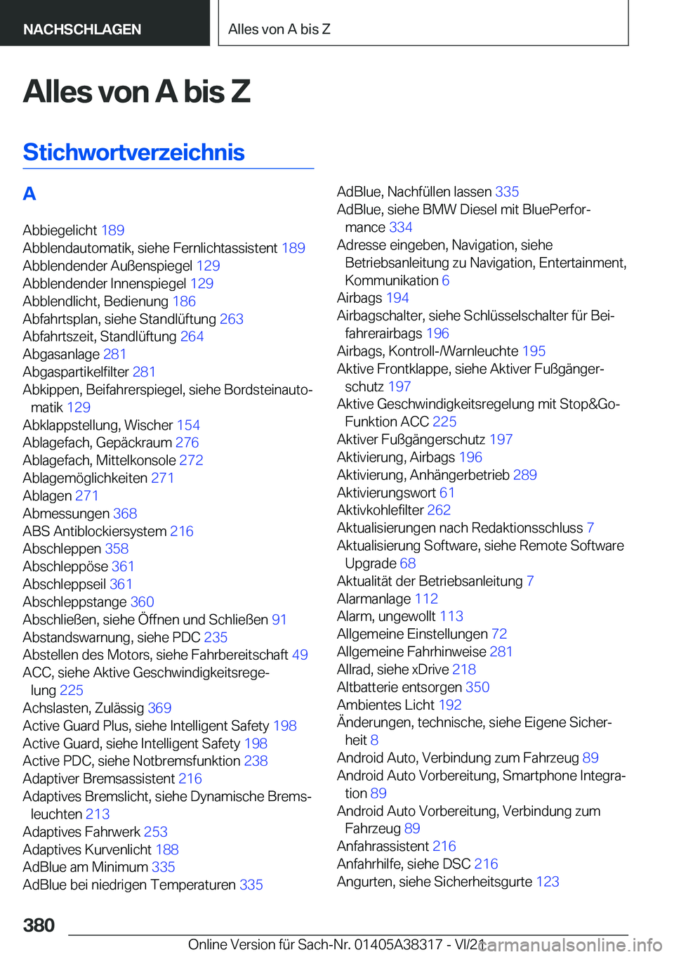 BMW 2 SERIES GRAN COUPE 2022  Betriebsanleitungen (in German) �A�l�l�e�s��v�o�n��A��b�i�s��Z
�S�t�i�c�h�w�o�r�t�v�e�r�z�e�i�c�h�n�i�s�A �A�b�b�i�e�g�e�l�i�c�h�t� �1�8�9�
�A�b�b�l�e�n�d�a�u�t�o�m�a�t�i�k�,��s�i�e�h�e��F�e�r�n�l�i�c�h�t�a�s�s�i�s�t�e�n�t�