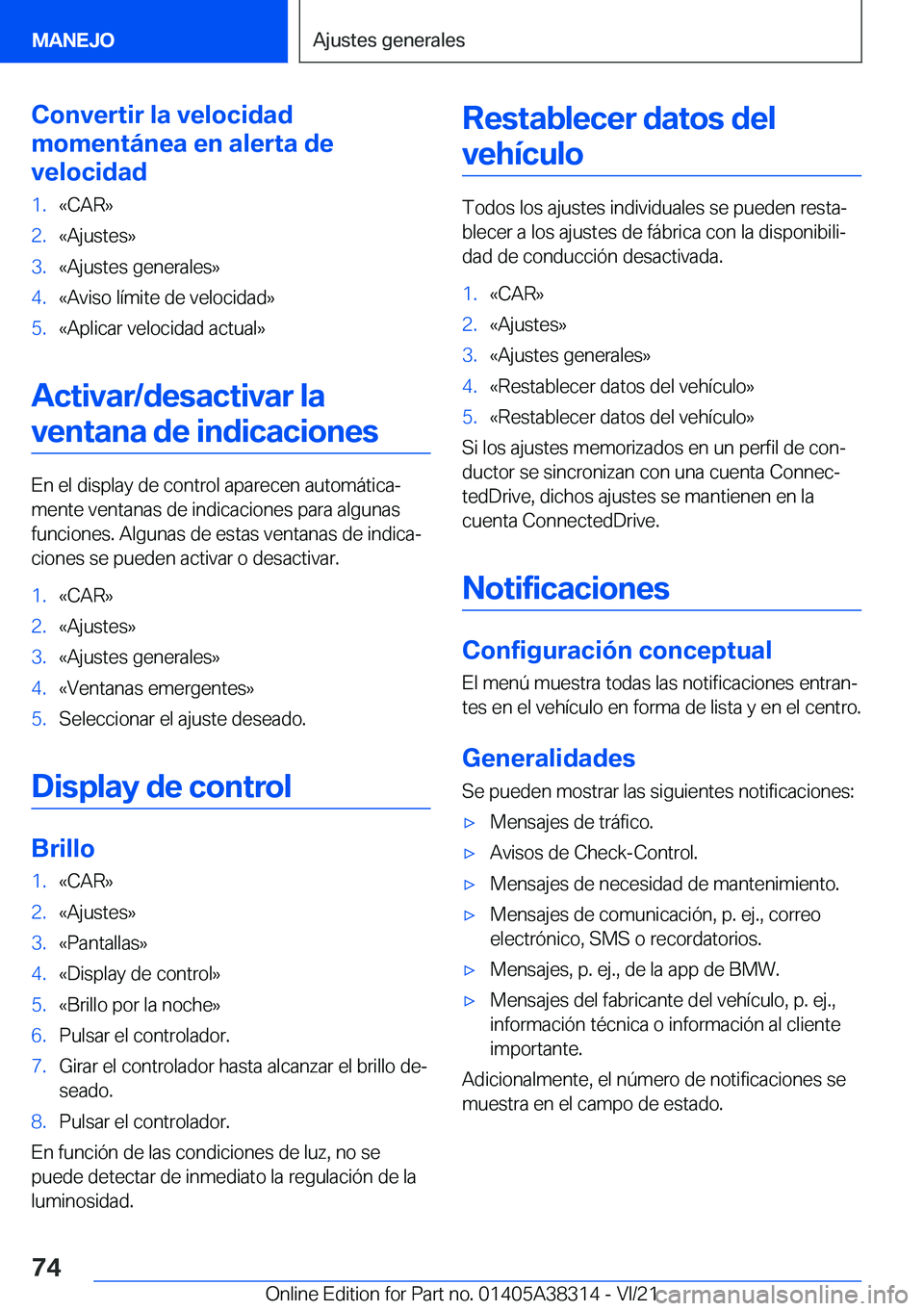 BMW 2 SERIES GRAN COUPE 2022  Manuales de Empleo (in Spanish) �C�o�n�v�e�r�t�i�r��l�a��v�e�l�o�c�i�d�a�d
�m�o�m�e�n�t�