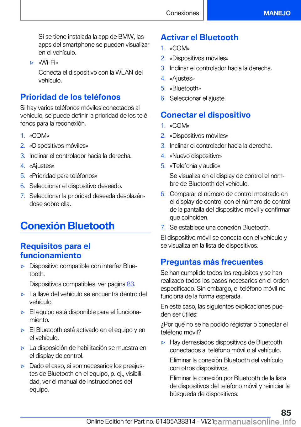 BMW 2 SERIES GRAN COUPE 2022  Manuales de Empleo (in Spanish) �S�i��s�e��t�i�e�n�e��i�n�s�t�a�l�a�d�a��l�a��a�p�p��d�e��B�M�W�,��l�a�s
�a�p�p�s��d�e�l��s�m�a�r�t�p�h�o�n�e��s�e��p�u�e�d�e�n��v�i�s�u�a�l�i�z�a�r
�e�n��e�l��v�e�h�