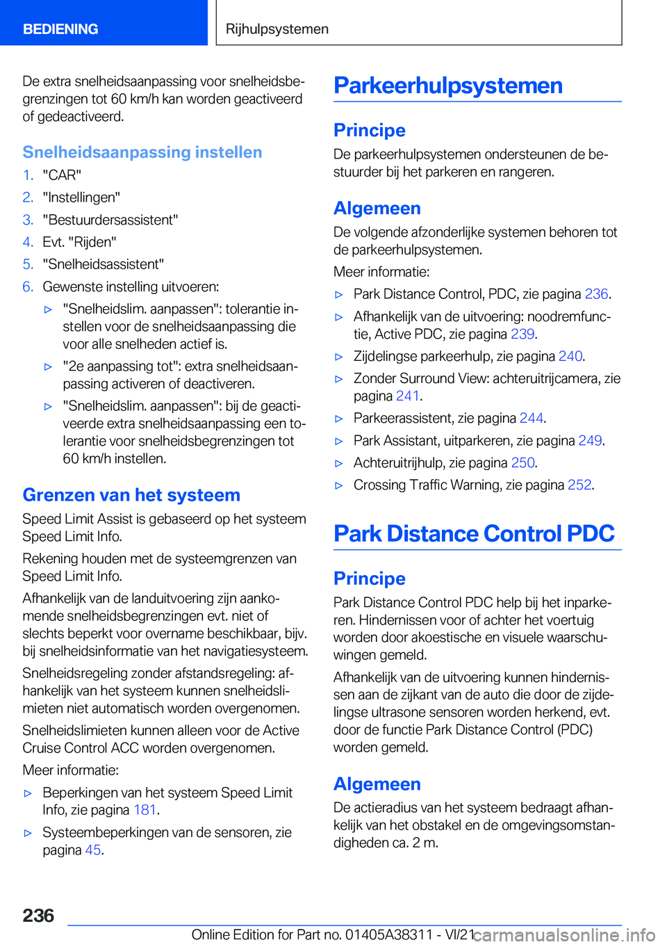 BMW 2 SERIES GRAN COUPE 2022  Instructieboekjes (in Dutch) �D�e��e�x�t�r�a��s�n�e�l�h�e�i�d�s�a�a�n�p�a�s�s�i�n�g��v�o�o�r��s�n�e�l�h�e�i�d�s�b�ej�g�r�e�n�z�i�n�g�e�n��t�o�t��6�0��k�m�/�h��k�a�n��w�o�r�d�e�n��g�e�a�c�t�i�v�e�e�r�d�o�f��g�e�d�e�a�c