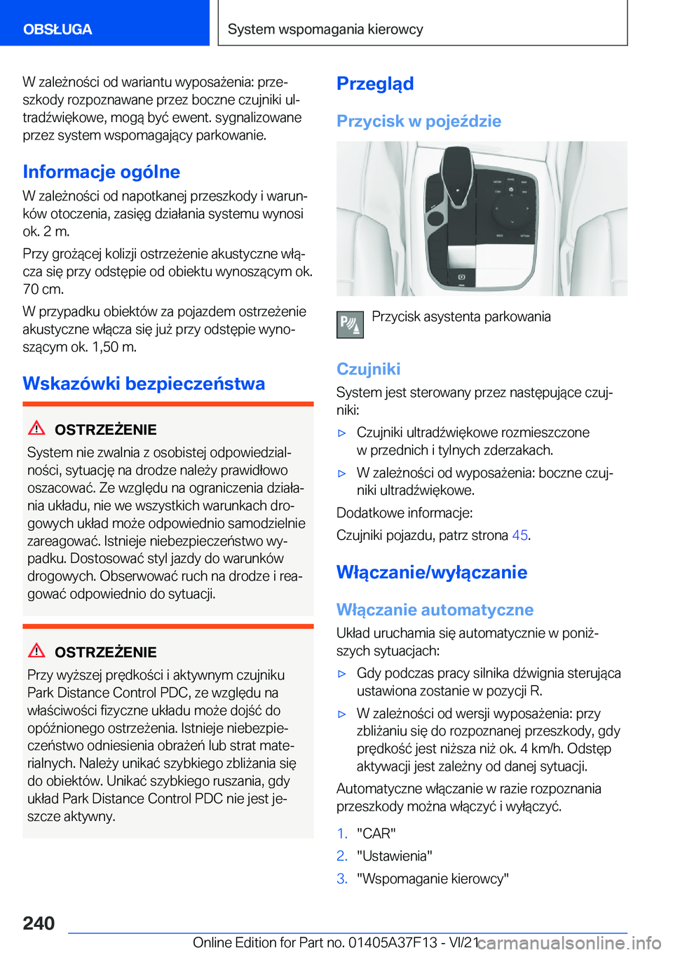 BMW 2 SERIES GRAN COUPE 2022  Instrukcja obsługi (in Polish) �W��z�a�l�e9�n�o�c�i��o�d��w�a�r�i�a�n�t�u��w�y�p�o�s�a9�e�n�i�a�:��p�r�z�ej
�s�z�k�o�d�y��r�o�z�p�o�z�n�a�w�a�n�e��p�r�z�e�z��b�o�c�z�n�e��c�z�u�j�n�i�k�i��u�lj
�t�r�a�d7�w�i�