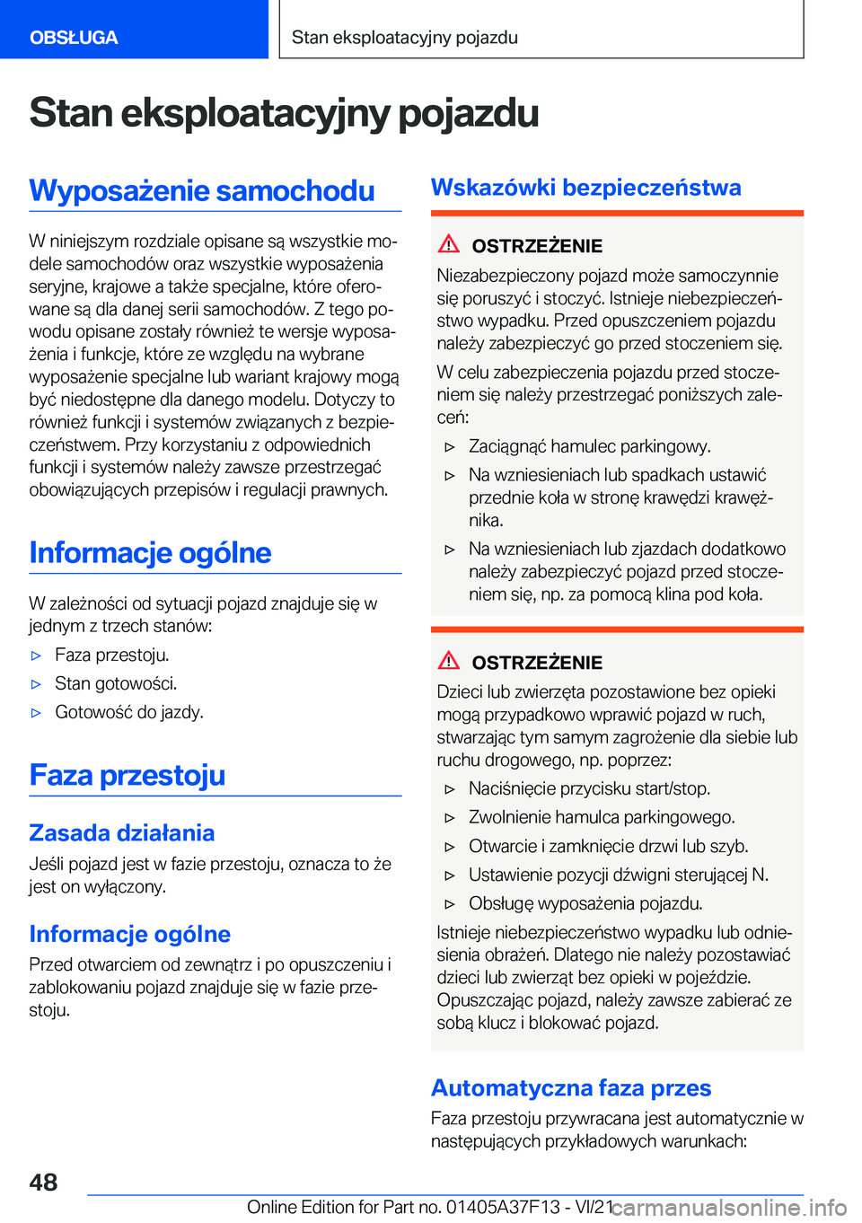 BMW 2 SERIES GRAN COUPE 2022  Instrukcja obsługi (in Polish) �S�t�a�n��e�k�s�p�l�o�a�t�a�c�y�j�n�y��p�o�j�a�z�d�u�W�y�p�o�s�a9�e�n�i�e��s�a�m�o�c�h�o�d�u
�W��n�i�n�i�e�j�s�z�y�m��r�o�z�d�z�i�a�l�e��o�p�i�s�a�n�e��s�