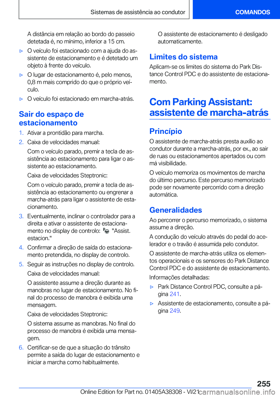BMW 2 SERIES GRAN COUPE 2022  Manual do condutor (in Portuguese) �A��d�i�s�t�â�n�c�i�a��e�m��r�e�l�a�