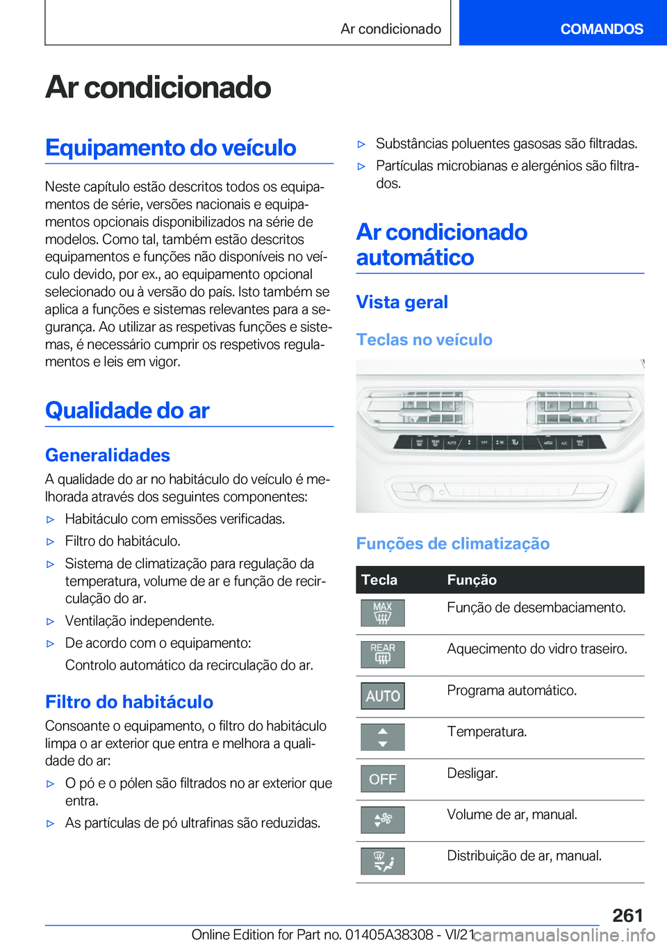BMW 2 SERIES GRAN COUPE 2022  Manual do condutor (in Portuguese) �A�r��c�o�n�d�i�c�i�o�n�a�d�o�E�q�u�i�p�a�m�e�n�t�o��d�o��v�e�