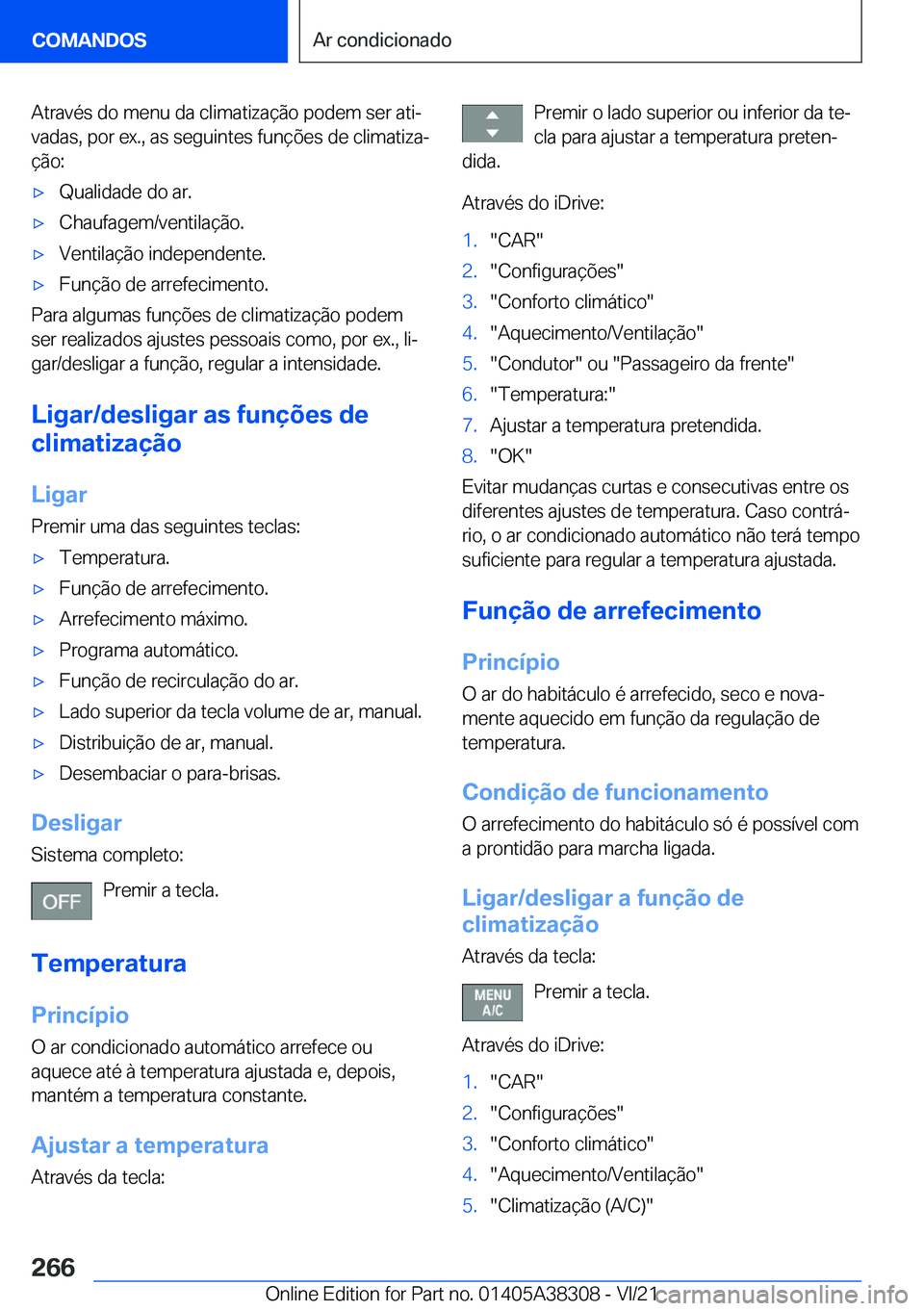 BMW 2 SERIES GRAN COUPE 2022  Manual do condutor (in Portuguese) �A�t�r�a�v�é�s��d�o��m�e�n�u��d�a��c�l�i�m�a�t�i�z�a�