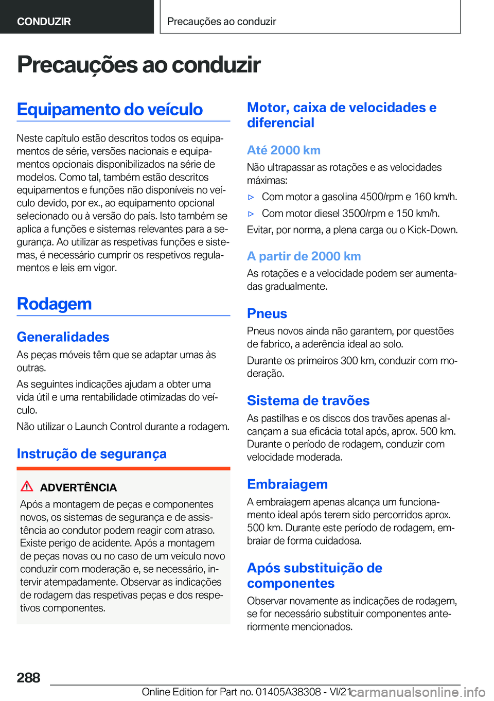 BMW 2 SERIES GRAN COUPE 2022  Manual do condutor (in Portuguese) �P�r�e�c�a�u�