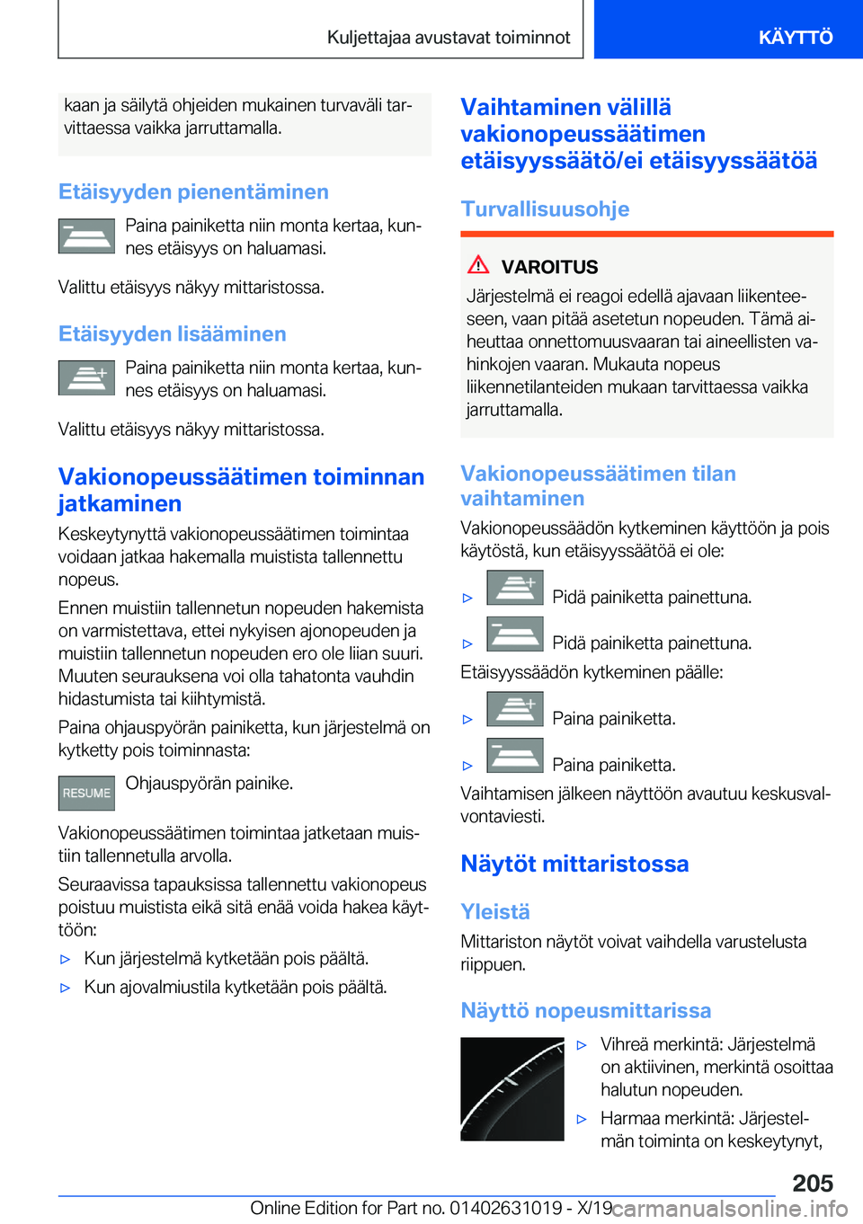 BMW 2 SERIES GRAN COUPE 2020  Omistajan Käsikirja (in Finnish) �k�a�a�n��j�a��s�