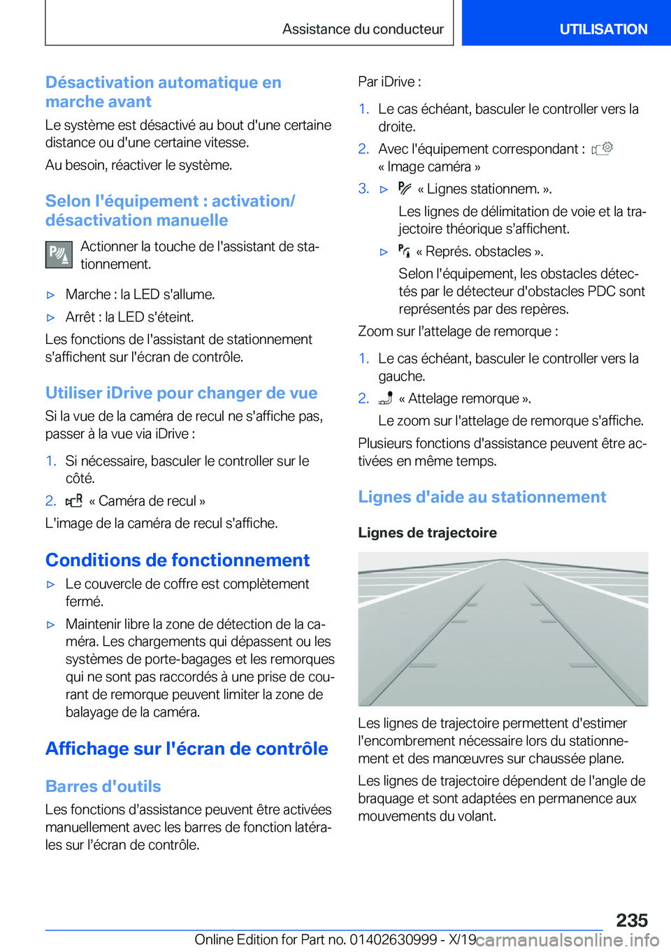 BMW 2 SERIES GRAN COUPE 2020  Notices Demploi (in French) �D�é�s�a�c�t�i�v�a�t�i�o�n��a�u�t�o�m�a�t�i�q�u�e��e�n
�m�a�r�c�h�e��a�v�a�n�t
�L�e��s�y�s�t�è�m�e��e�s�t��d�é�s�a�c�t�i�v�é��a�u��b�o�u�t��d�'�u�n�e��c�e�r�t�a�i�n�e
�d�i�s�t�a�n�c�