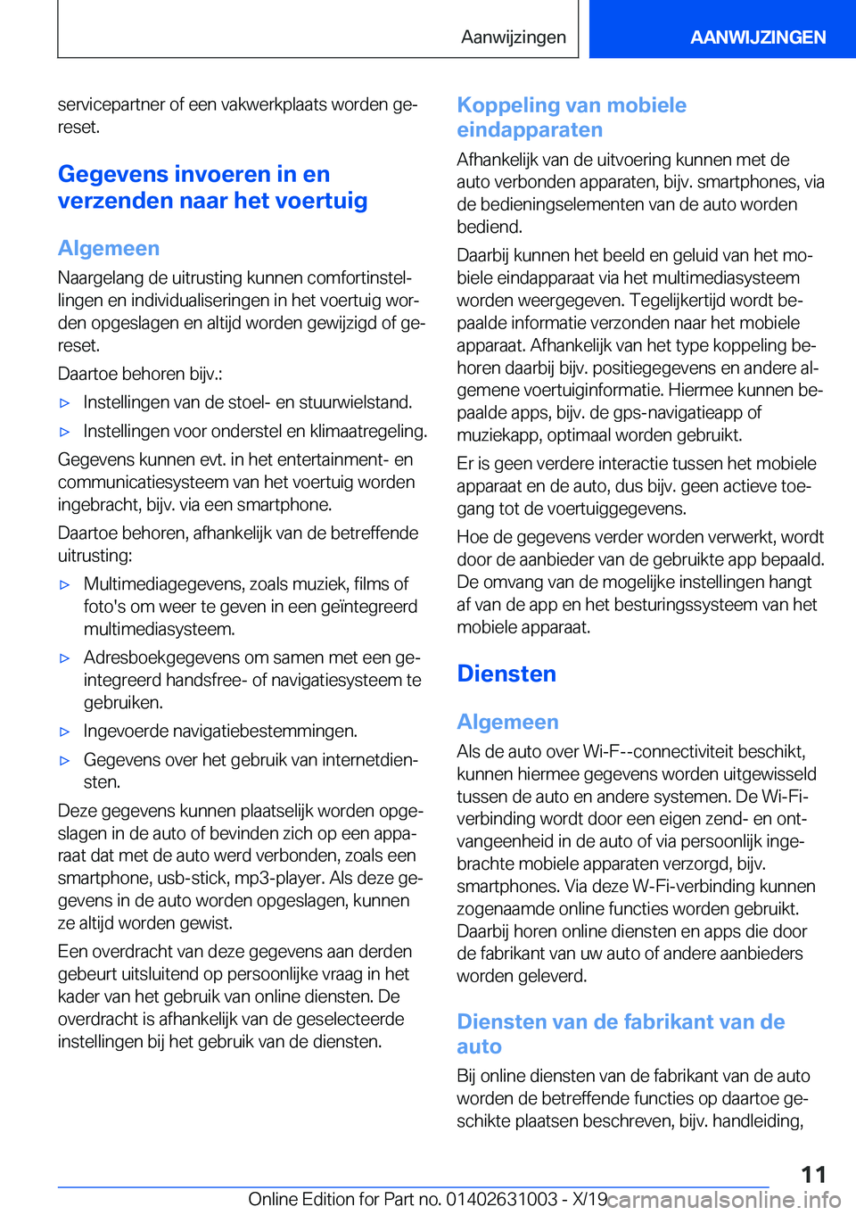 BMW 2 SERIES GRAN COUPE 2020  Instructieboekjes (in Dutch) �s�e�r�v�i�c�e�p�a�r�t�n�e�r��o�f��e�e�n��v�a�k�w�e�r�k�p�l�a�a�t�s��w�o�r�d�e�n��g�ej
�r�e�s�e�t�.
�G�e�g�e�v�e�n�s��i�n�v�o�e�r�e�n��i�n��e�n
�v�e�r�z�e�n�d�e�n��n�a�a�r��h�e�t��v�o�e�r�