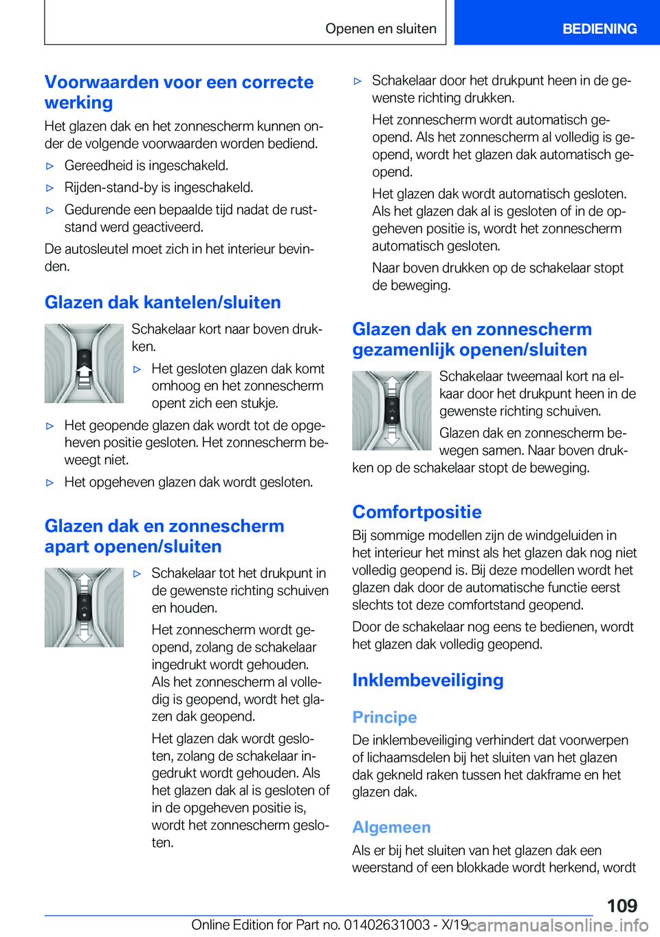 BMW 2 SERIES GRAN COUPE 2020  Instructieboekjes (in Dutch) �V�o�o�r�w�a�a�r�d�e�n��v�o�o�r��e�e�n��c�o�r�r�e�c�t�e
�w�e�r�k�i�n�g
�H�e�t��g�l�a�z�e�n��d�a�k��e�n��h�e�t��z�o�n�n�e�s�c�h�e�r�m��k�u�n�n�e�n��o�nj�d�e�r��d�e��v�o�l�g�e�n�d�e��v�o�o