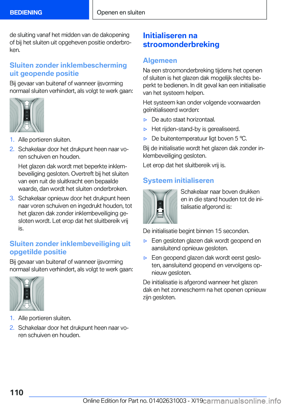 BMW 2 SERIES GRAN COUPE 2020  Instructieboekjes (in Dutch) �d�e��s�l�u�i�t�i�n�g��v�a�n�a�f��h�e�t��m�i�d�d�e�n��v�a�n��d�e��d�a�k�o�p�e�n�i�n�g
�o�f��b�i�j��h�e�t��s�l�u�i�t�e�n��u�i�t��o�p�g�e�h�e�v�e�n��p�o�s�i�t�i�e��o�n�d�e�r�b�r�oj �k�e�n