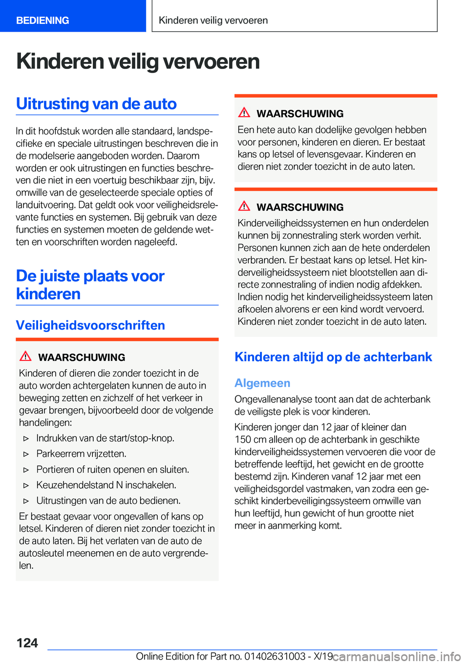 BMW 2 SERIES GRAN COUPE 2020  Instructieboekjes (in Dutch) �K�i�n�d�e�r�e�n��v�e�i�l�i�g��v�e�r�v�o�e�r�e�n�U�i�t�r�u�s�t�i�n�g��v�a�n��d�e��a�u�t�o
�I�n��d�i�t��h�o�o�f�d�s�t�u�k��w�o�r�d�e�n��a�l�l�e��s�t�a�n�d�a�a�r�d�,��l�a�n�d�s�p�ej�c�i�f�i�
