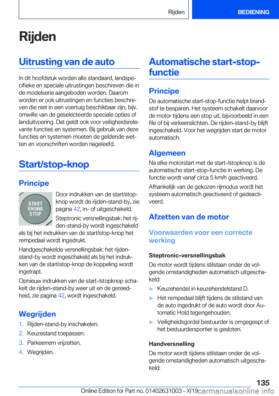 BMW 2 SERIES GRAN COUPE 2020  Instructieboekjes (in Dutch) �R�i�j�d�e�n�U�i�t�r�u�s�t�i�n�g��v�a�n��d�e��a�u�t�o
�I�n��d�i�t��h�o�o�f�d�s�t�u�k��w�o�r�d�e�n��a�l�l�e��s�t�a�n�d�a�a�r�d�,��l�a�n�d�s�p�ej�c�i�f�i�e�k�e��e�n��s�p�e�c�i�a�l�e��u�i�t�