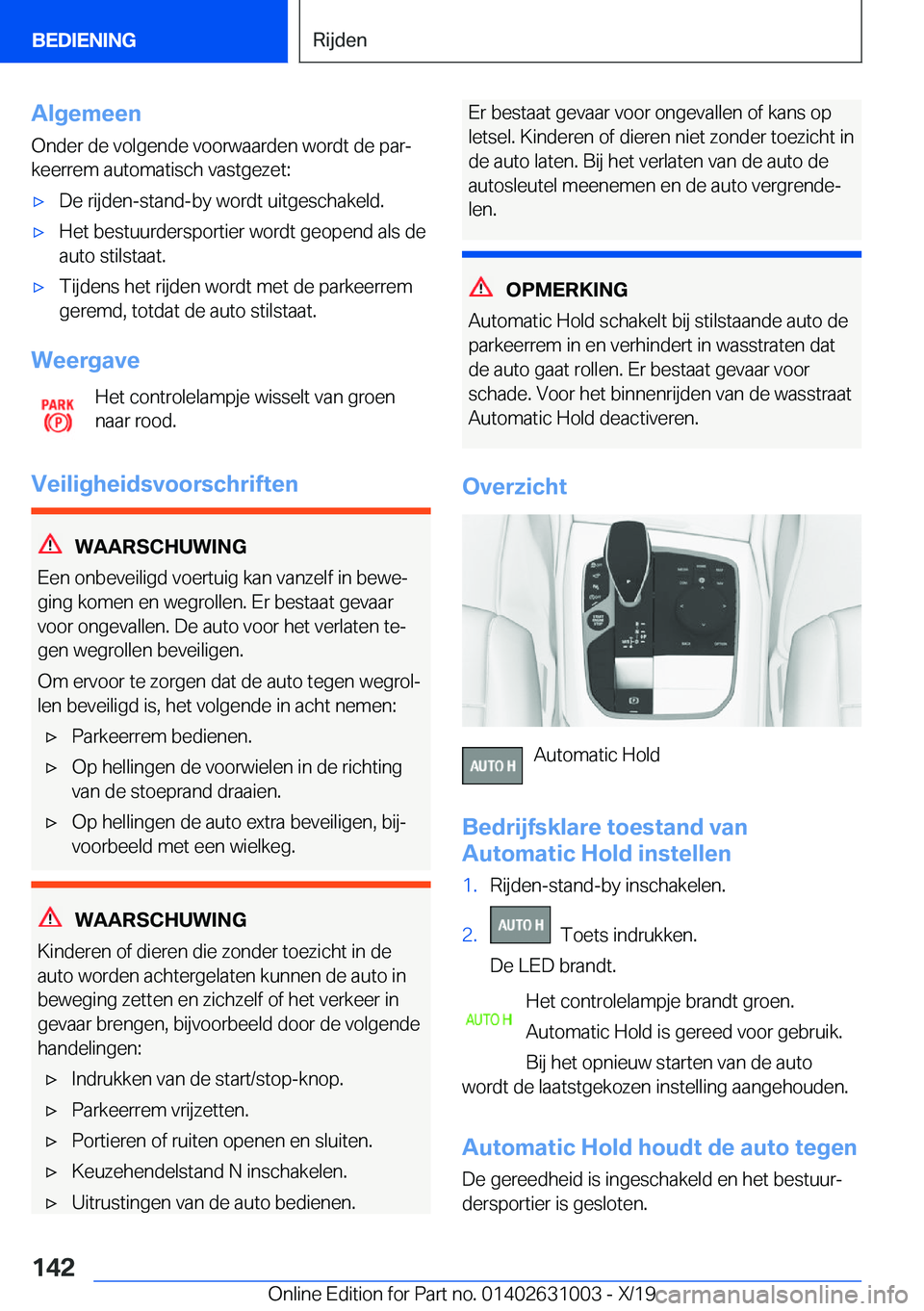 BMW 2 SERIES GRAN COUPE 2020  Instructieboekjes (in Dutch) �A�l�g�e�m�e�e�n
�O�n�d�e�r��d�e��v�o�l�g�e�n�d�e��v�o�o�r�w�a�a�r�d�e�n��w�o�r�d�t��d�e��p�a�rj
�k�e�e�r�r�e�m��a�u�t�o�m�a�t�i�s�c�h��v�a�s�t�g�e�z�e�t�:'x�D�e��r�i�j�d�e�n�-�s�t�a�n�d