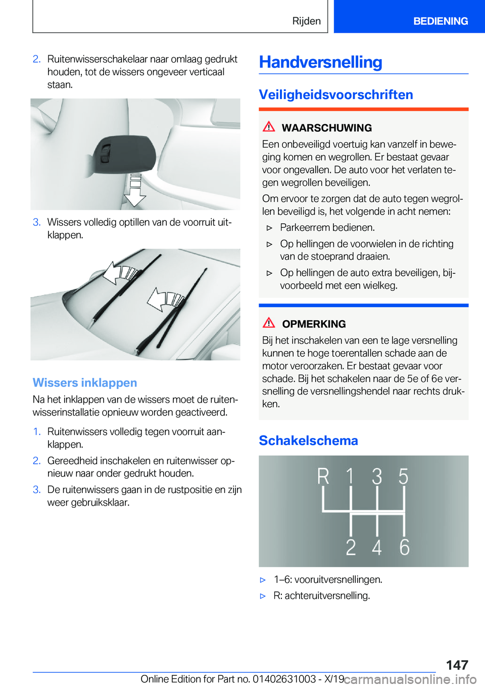 BMW 2 SERIES GRAN COUPE 2020  Instructieboekjes (in Dutch) �2�.�R�u�i�t�e�n�w�i�s�s�e�r�s�c�h�a�k�e�l�a�a�r��n�a�a�r��o�m�l�a�a�g��g�e�d�r�u�k�t�h�o�u�d�e�n�,��t�o�t��d�e��w�i�s�s�e�r�s��o�n�g�e�v�e�e�r��v�e�r�t�i�c�a�a�l
�s�t�a�a�n�.�3�.�W�i�s�s�e�r�