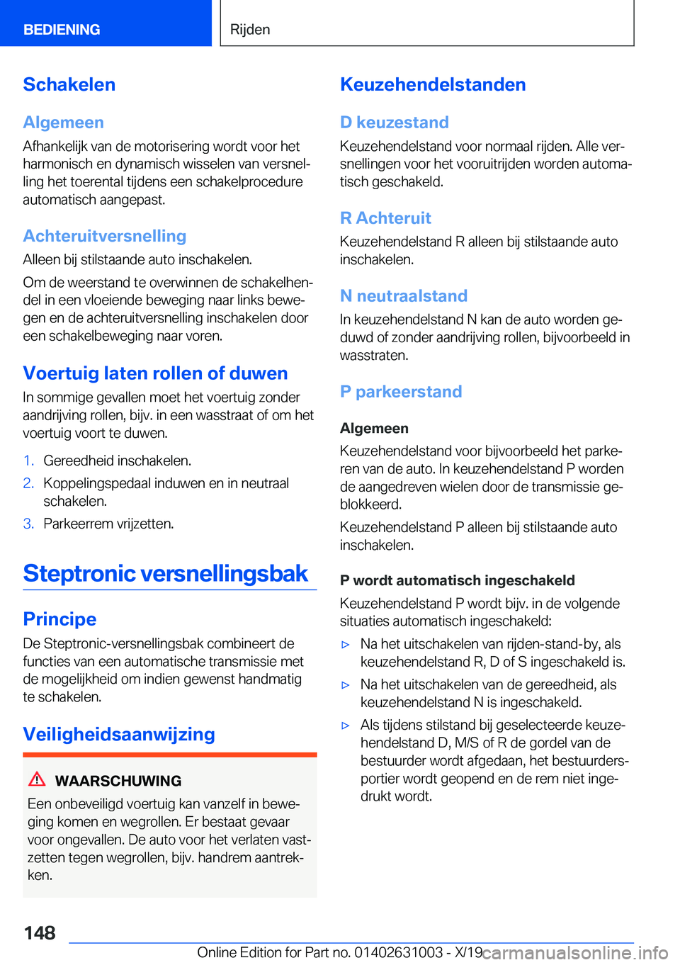 BMW 2 SERIES GRAN COUPE 2020  Instructieboekjes (in Dutch) �S�c�h�a�k�e�l�e�n
�A�l�g�e�m�e�e�n �A�f�h�a�n�k�e�l�i�j�k��v�a�n��d�e��m�o�t�o�r�i�s�e�r�i�n�g��w�o�r�d�t��v�o�o�r��h�e�t
�h�a�r�m�o�n�i�s�c�h��e�n��d�y�n�a�m�i�s�c�h��w�i�s�s�e�l�e�n��v�a�