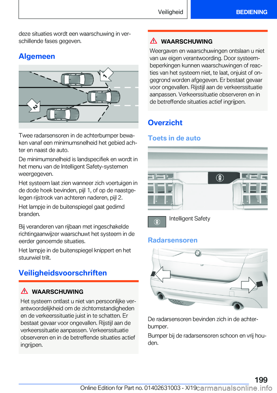 BMW 2 SERIES GRAN COUPE 2020  Instructieboekjes (in Dutch) �d�e�z�e��s�i�t�u�a�t�i�e�s��w�o�r�d�t��e�e�n��w�a�a�r�s�c�h�u�w�i�n�g��i�n��v�e�rj
�s�c�h�i�l�l�e�n�d�e��f�a�s�e�s��g�e�g�e�v�e�n�.
�A�l�g�e�m�e�e�n
�T�w�e�e��r�a�d�a�r�s�e�n�s�o�r�e�n��i�