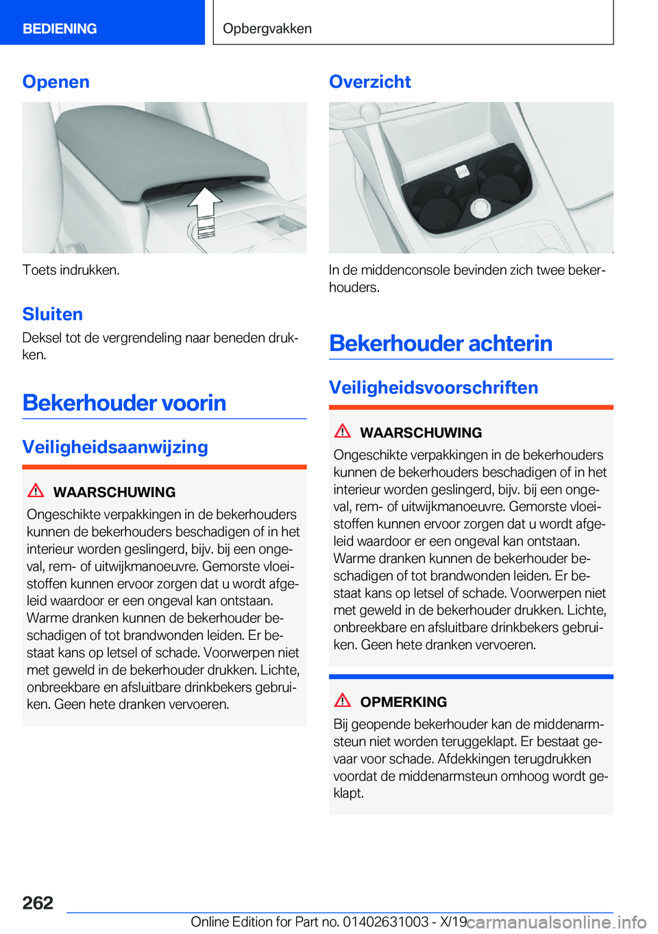 BMW 2 SERIES GRAN COUPE 2020  Instructieboekjes (in Dutch) �O�p�e�n�e�n
�T�o�e�t�s��i�n�d�r�u�k�k�e�n�.�S�l�u�i�t�e�n
�D�e�k�s�e�l��t�o�t��d�e��v�e�r�g�r�e�n�d�e�l�i�n�g��n�a�a�r��b�e�n�e�d�e�n��d�r�u�kj �k�e�n�.
�B�e�k�e�r�h�o�u�d�e�r��v�o�o�r�i�n
�