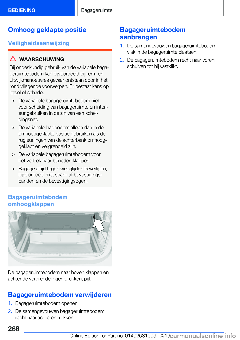 BMW 2 SERIES GRAN COUPE 2020  Instructieboekjes (in Dutch) �O�m�h�o�o�g��g�e�k�l�a�p�t�e��p�o�s�i�t�i�e�V�e�i�l�i�g�h�e�i�d�s�a�a�n�w�i�j�z�i�n�g
�W�A�A�R�S�C�H�U�W�I�N�G
�B�i�j��o�n�d�e�s�k�u�n�d�i�g��g�e�b�r�u�i�k��v�a�n��d�e��v�a�r�i�a�b�e�l�e��b�a