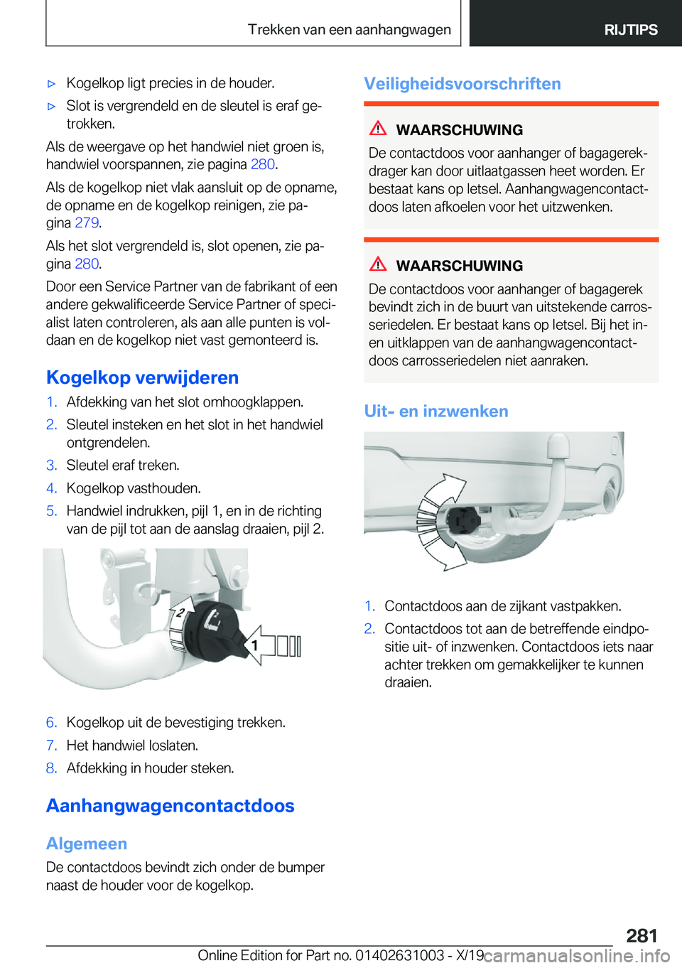 BMW 2 SERIES GRAN COUPE 2020  Instructieboekjes (in Dutch) 'x�K�o�g�e�l�k�o�p��l�i�g�t��p�r�e�c�i�e�s��i�n��d�e��h�o�u�d�e�r�.'x�S�l�o�t��i�s��v�e�r�g�r�e�n�d�e�l�d��e�n��d�e��s�l�e�u�t�e�l��i�s��e�r�a�f��g�ej�t�r�o�k�k�e�n�.
�A�l�s��d�